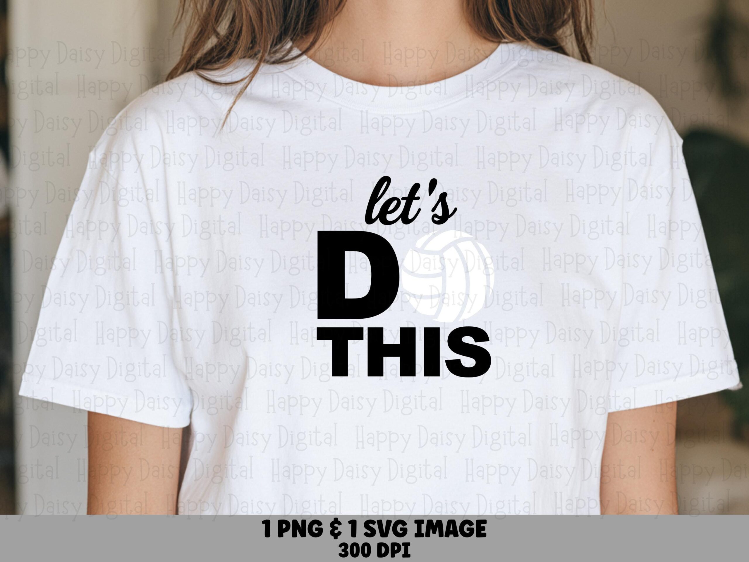 Let's Do This SVG PNG Lets Do This Design Volleyball Icon Design Cricut Silhouette Canva Commercial Use POD