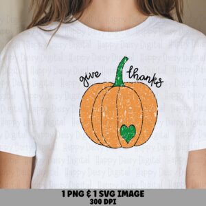 Give Thanks Pumpkin SVG PNG Give Thanks Design Glitter Pumpkin Cricut Silhouette Canva Commercial Use POD