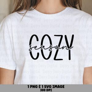 Cozy Season SVG PNG Cozy Season Design Script And Bold Text Cricut Silhouette Canva Commercial Use POD