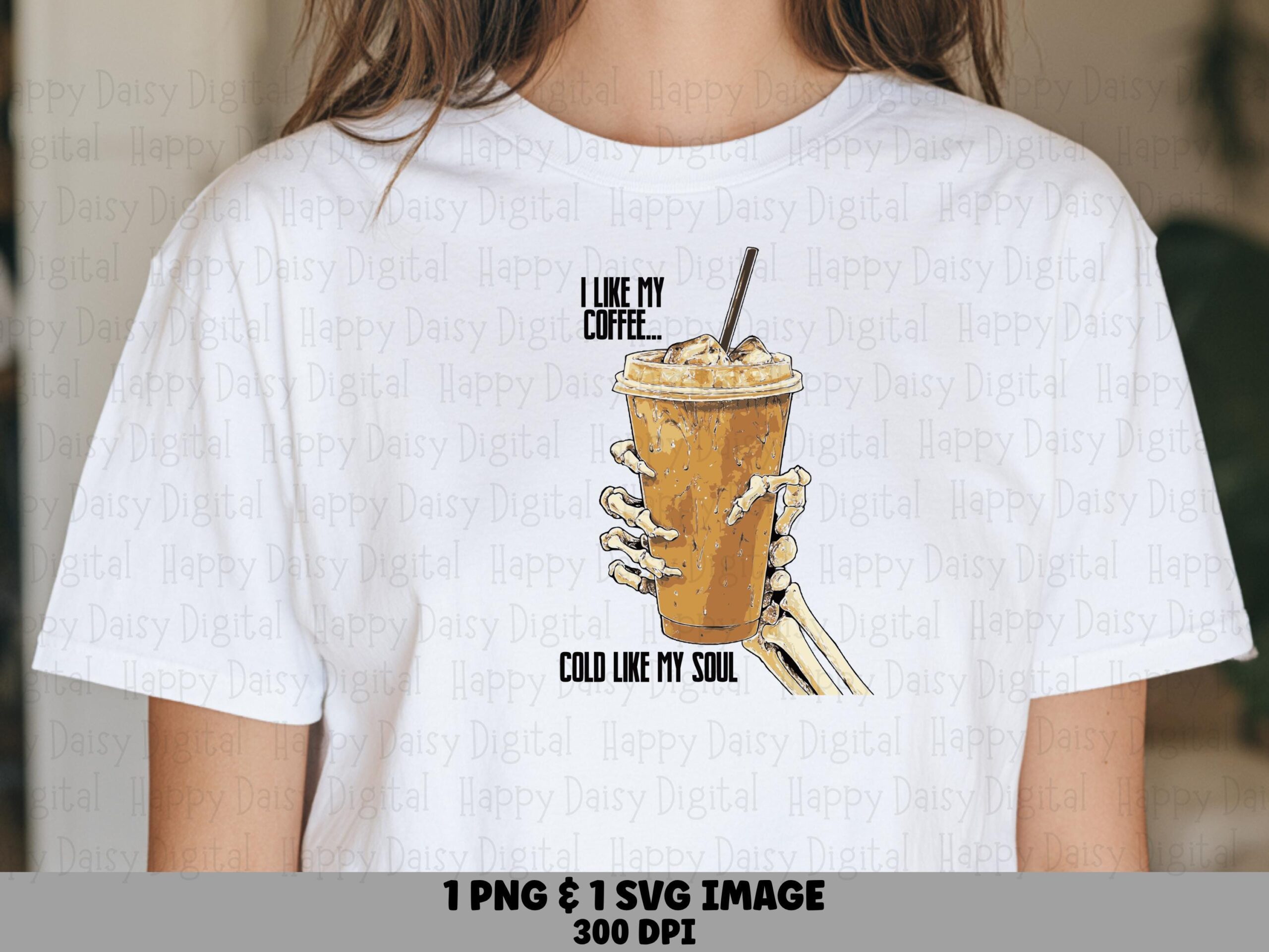 I Like My Coffee Cold Like My Soul SVG PNG Funny Coffee Quote Skeleton Hand Illustration Cricut Silhouette Canva Commercial Use POD