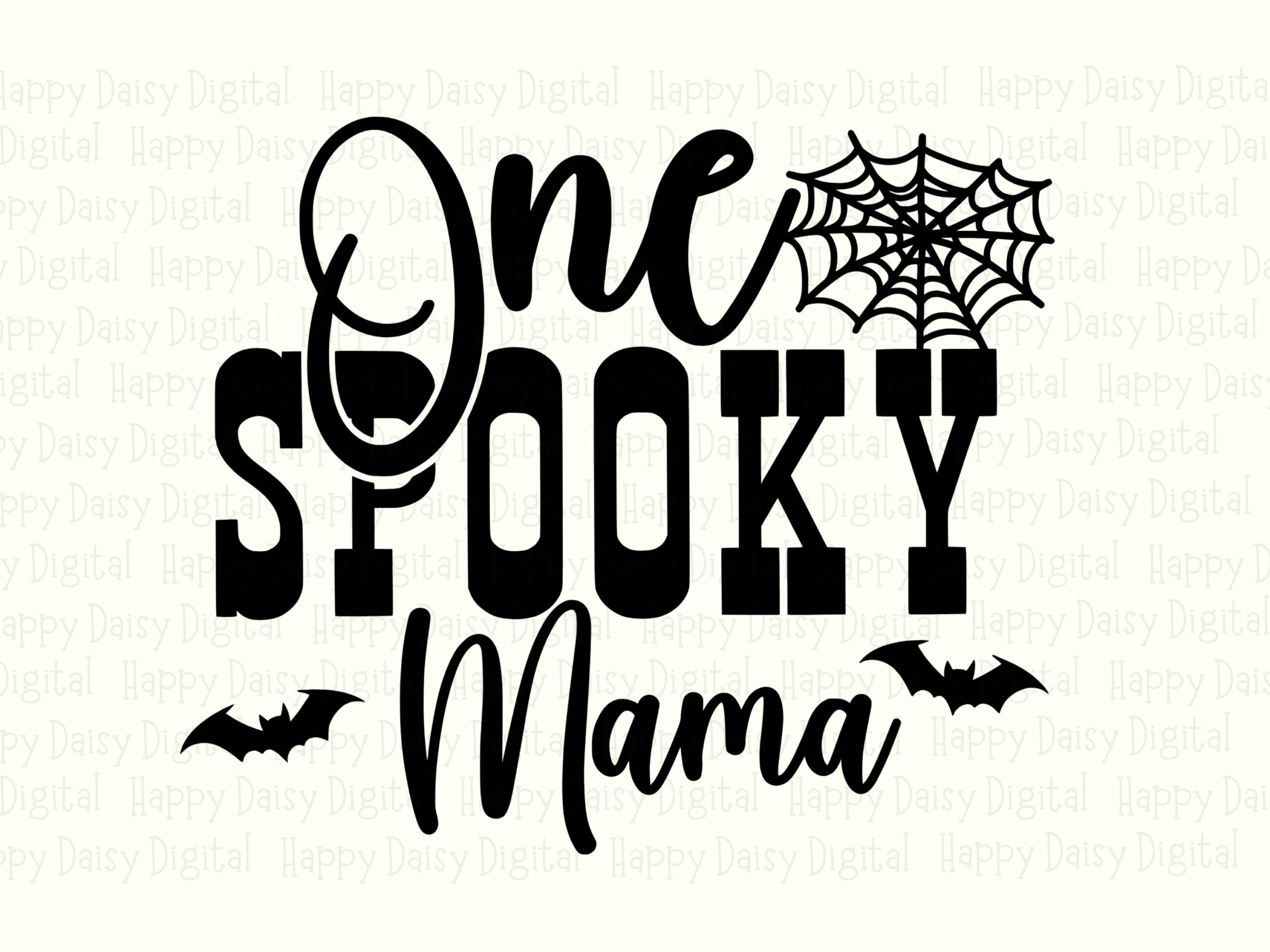 One Spooky Mama SVG PNG One Spooky Mama Spiderweb Accent Cricut Silhouette Canva Commercial Use POD - Image 2
