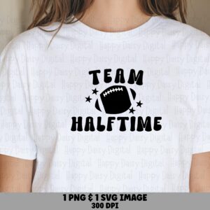 Team Halftime SVG PNG Team Halftime Design Football Icon Design Cricut Silhouette Canva Commercial Use POD