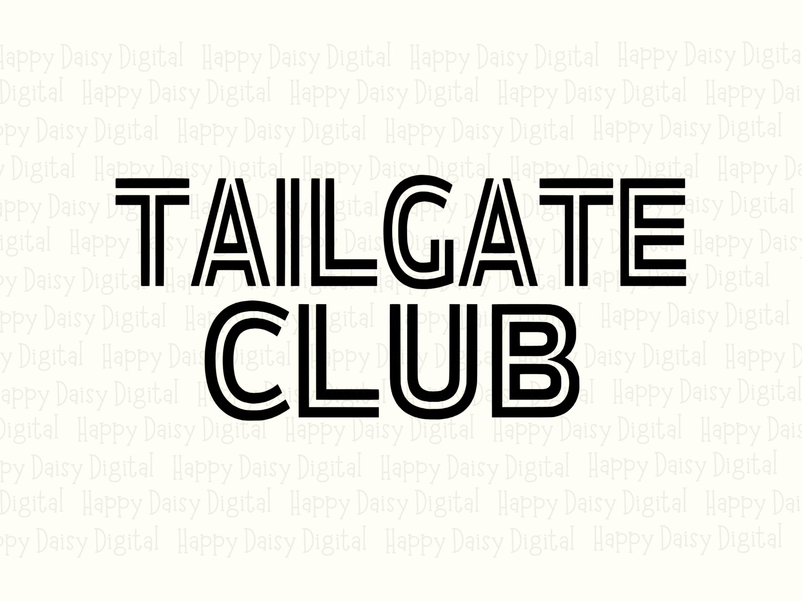 Tailgate Club SVG PNG Tailgate Club Text Design Bold Text Design Cricut Silhouette Canva Commercial Use POD - Image 2