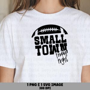 Small Town Friday Night SVG PNG Small Town Friday Night Football Icon Design Cricut Silhouette Canva Commercial Use POD