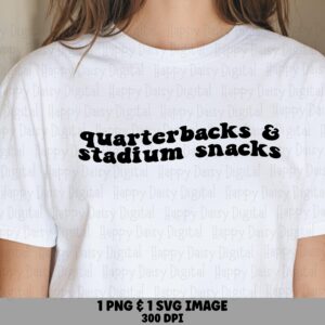 Quarterbacks And Stadium Snacks SVG PNG Quarterbacks And Stadium Snacks Script Text Design Cricut Silhouette Canva Commercial Use POD