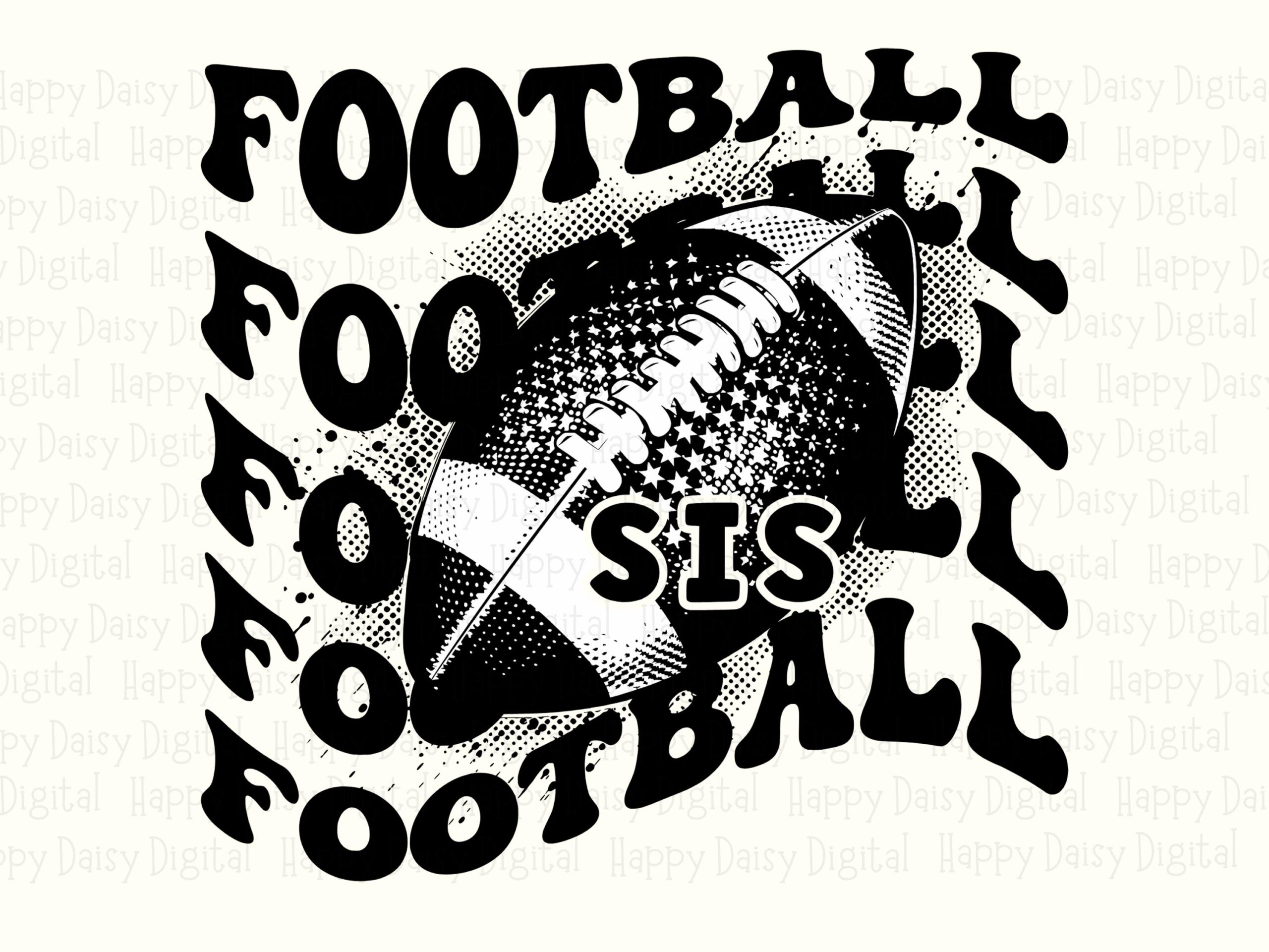 Football Sis Football SVG PNG Football Sis Design Repeated Text Pattern Cricut Silhouette Canva Commercial Use POD - Image 2