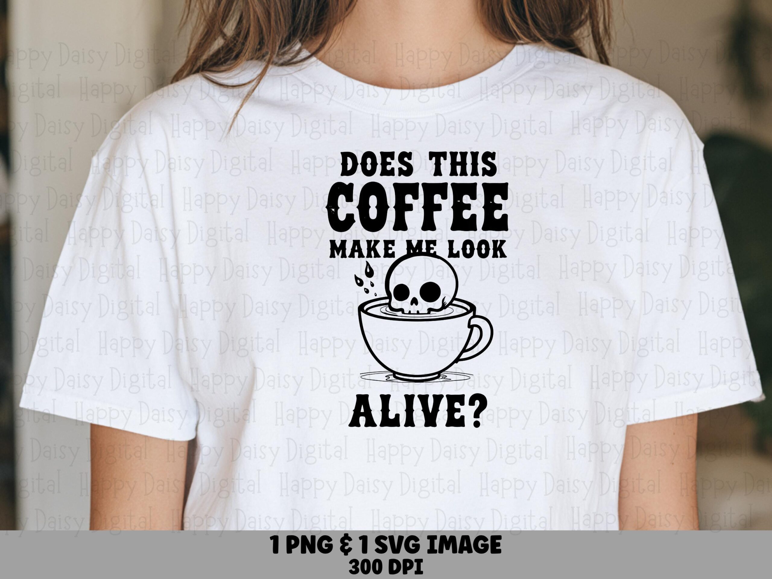 Does This Coffee Make Me Look Alive SVG PNG Funny Coffee Quote Ghost Coffee Cup Cricut Silhouette Canva Commercial Use POD