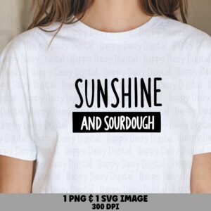Sunshine And Sourdough SVG PNG Sunshine And Sourdough Boxed Text Design Cricut Silhouette Canva Commercial Use POD