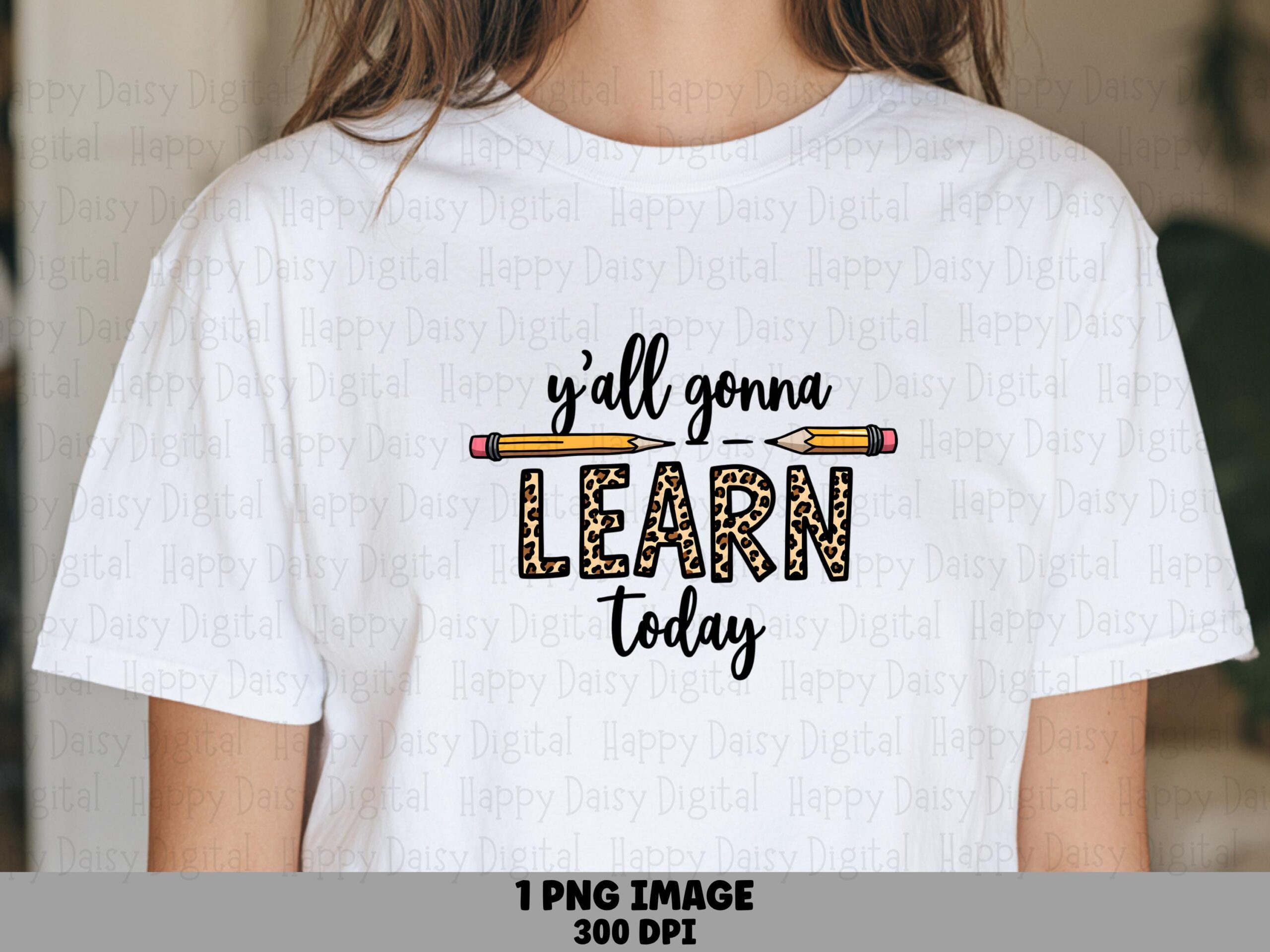 Y'all Gonna Learn Today PNG Yall Gonna Learn Today Pencil Icon Design Sublimation Design Commercial Use POD