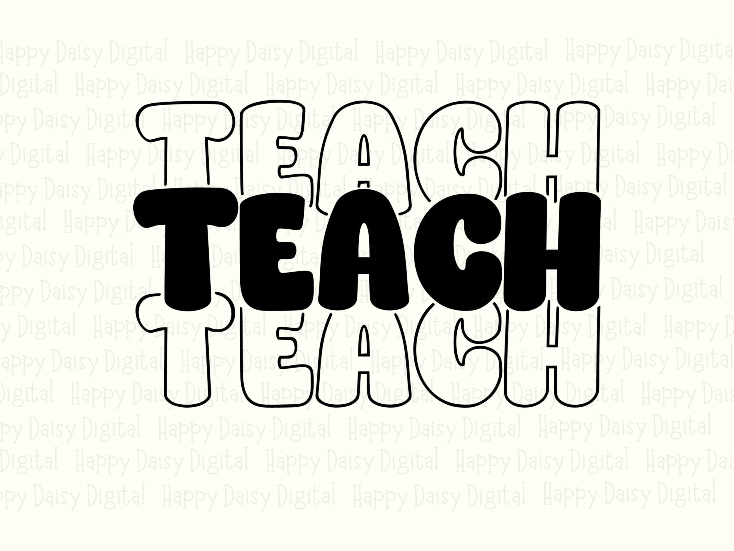 Teach SVG PNG Teach Repeated Design Stacked Outline Text Cricut Silhouette Canva Commercial Use POD - Image 2