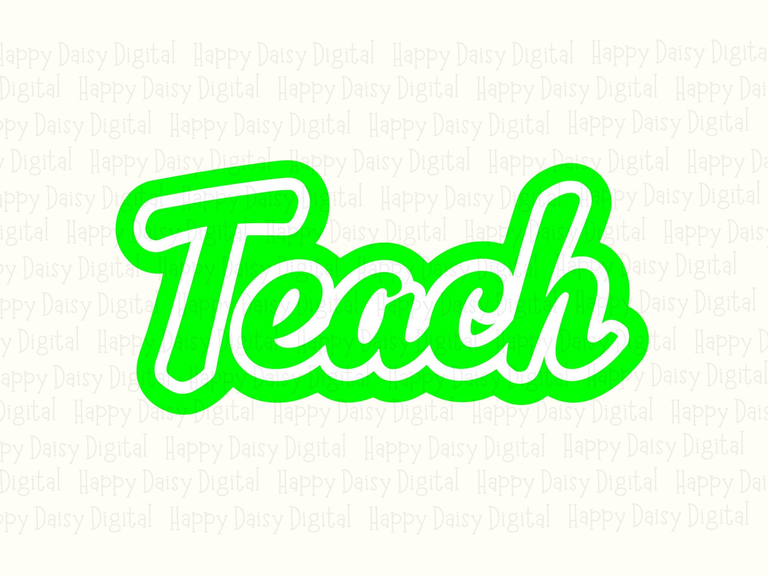 Teach SVG PNG Teach Neon Design Script Text Cricut Silhouette Canva Commercial Use POD - Image 2