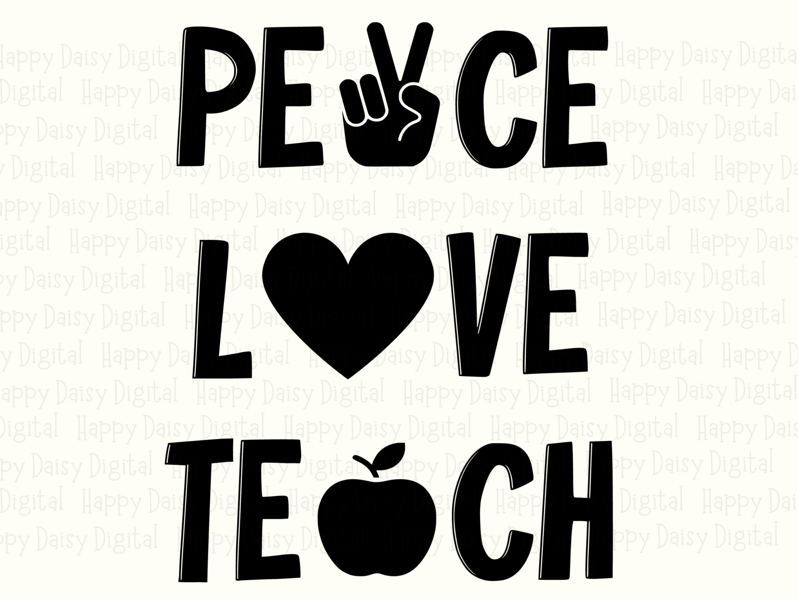 Peace Love Teach SVG PNG Peace Love Teach Icon Accent Text Cricut Silhouette Canva Commercial Use POD - Image 2