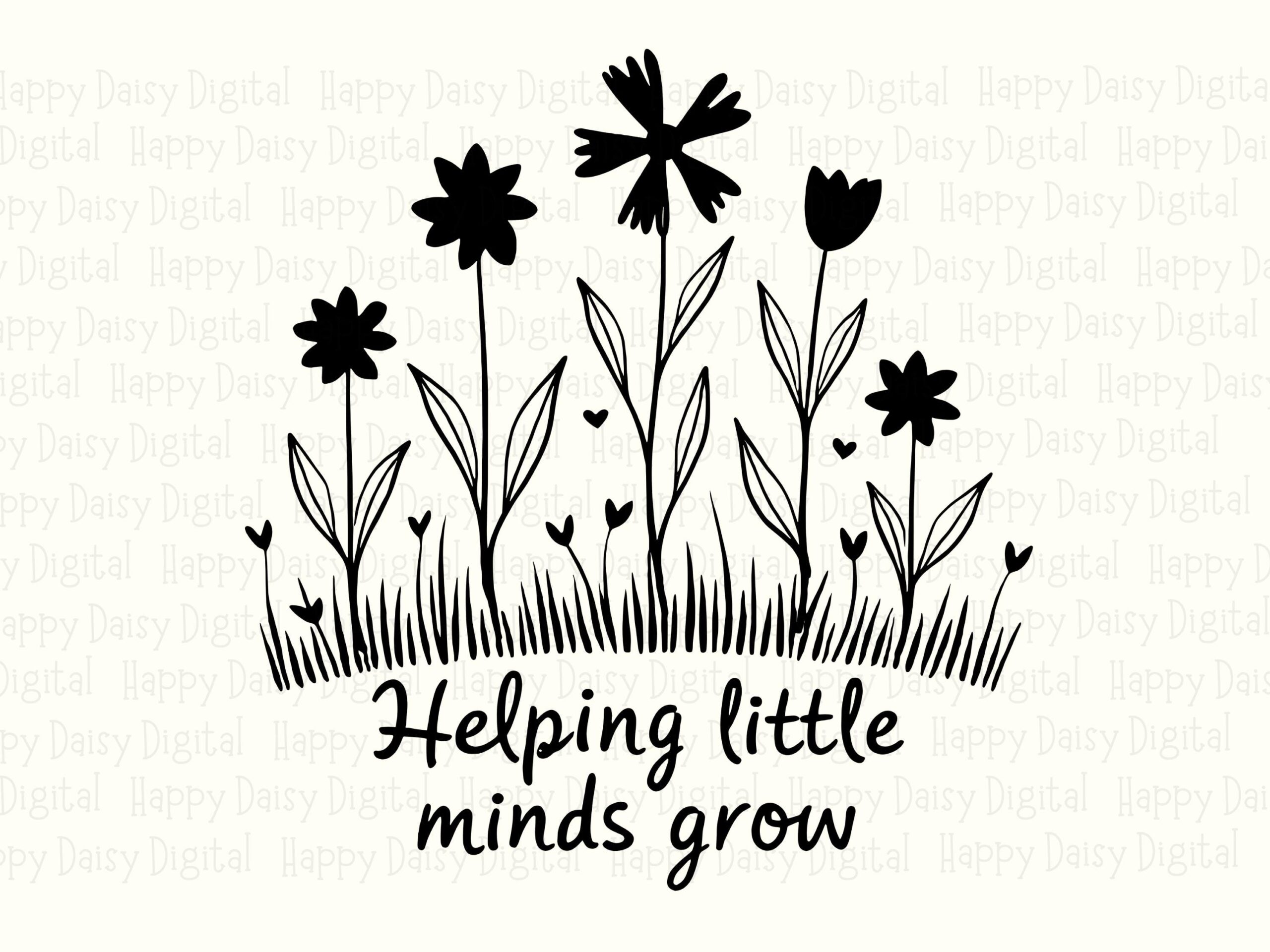 Helping Little Minds Grow SVG PNG Helping Little Minds Grow Floral Illustration Cricut Silhouette Canva Commercial Use POD - Image 2