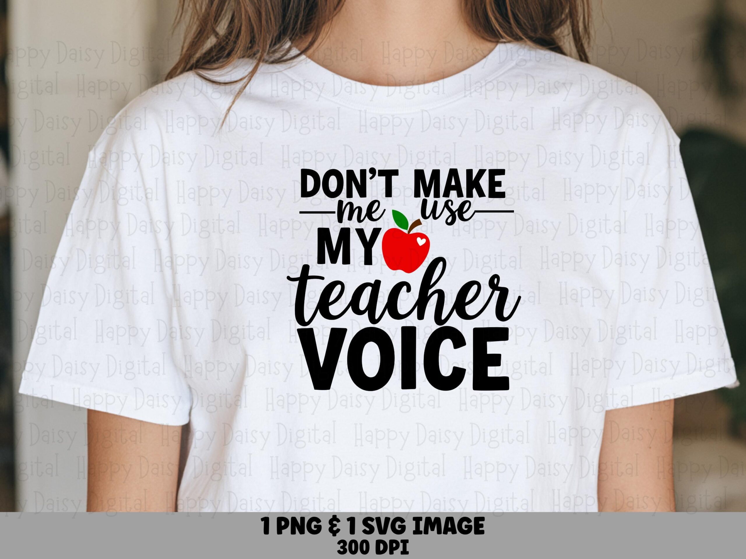 Don't Make Me Use My Teacher Voice SVG PNG Teacher Voice Quote Heart Accent Design Cricut Silhouette Canva Commercial Use POD