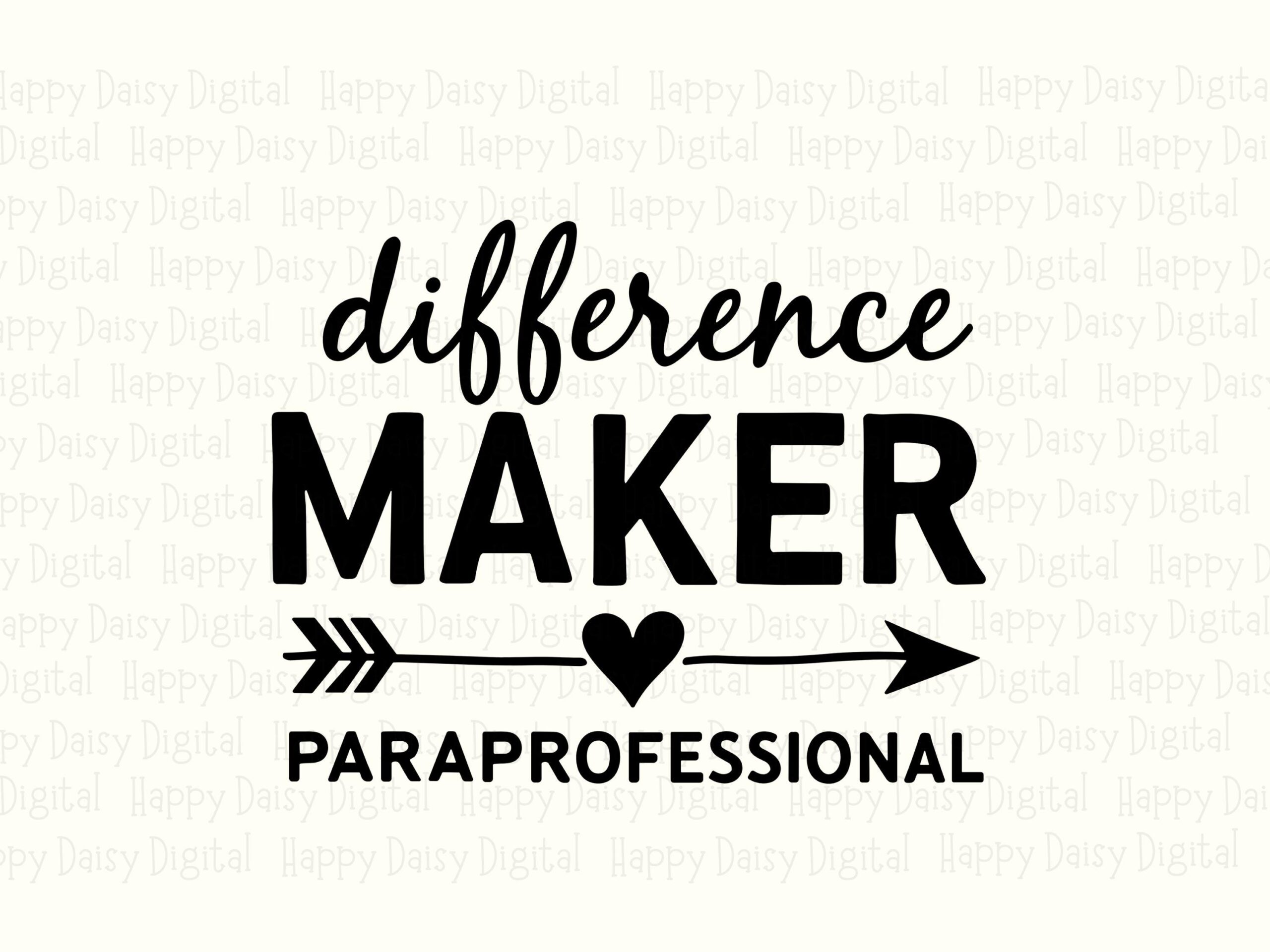 Difference Maker Paraprofessional SVG PNG Difference Maker Paraprofessional Arrow Accents Cricut Silhouette Canva Commercial Use POD - Image 2