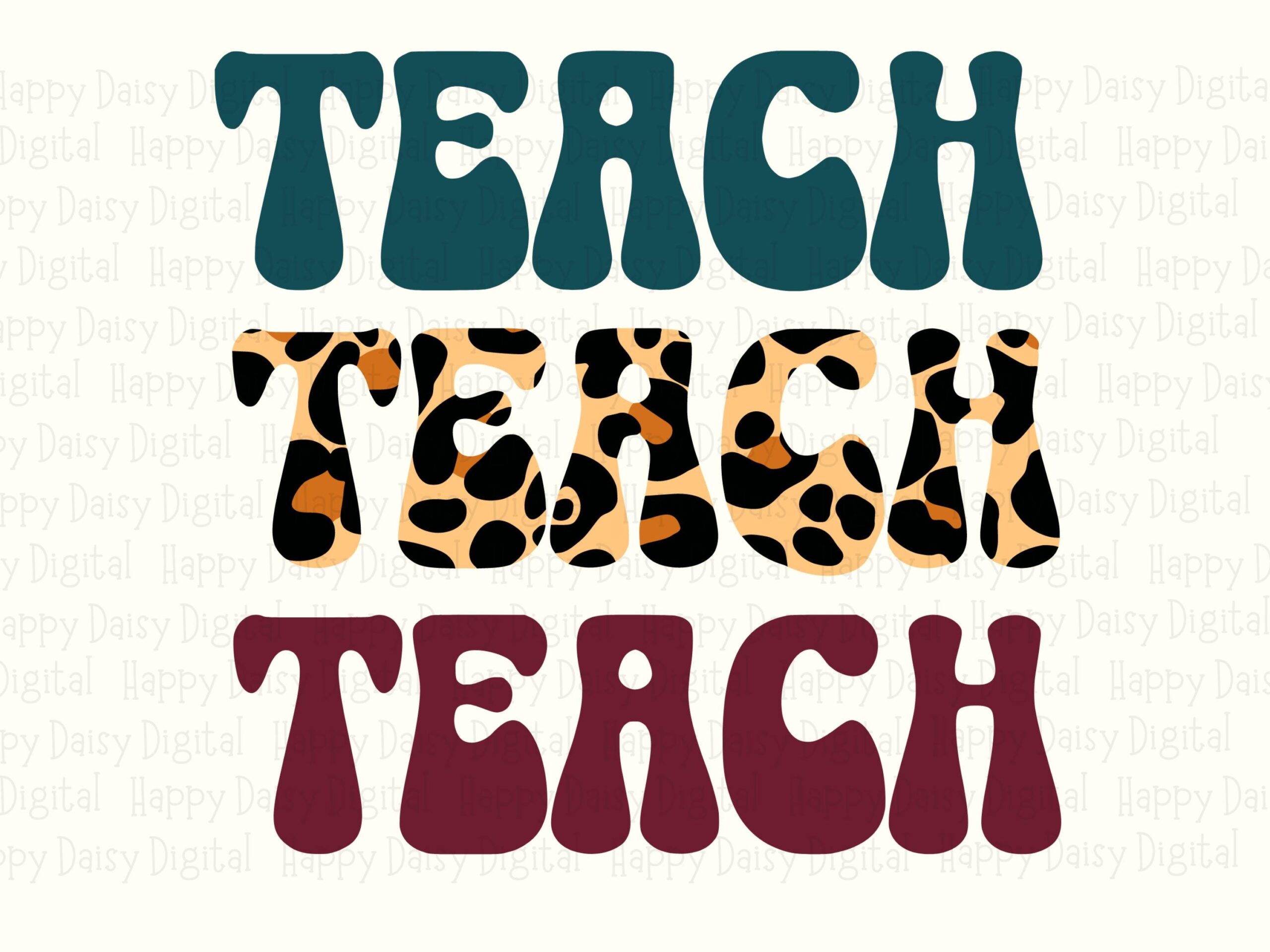 Teach SVG PNG Teach Leopard Design Repeated Text Pattern Cricut Silhouette Canva Commercial Use POD - Image 2