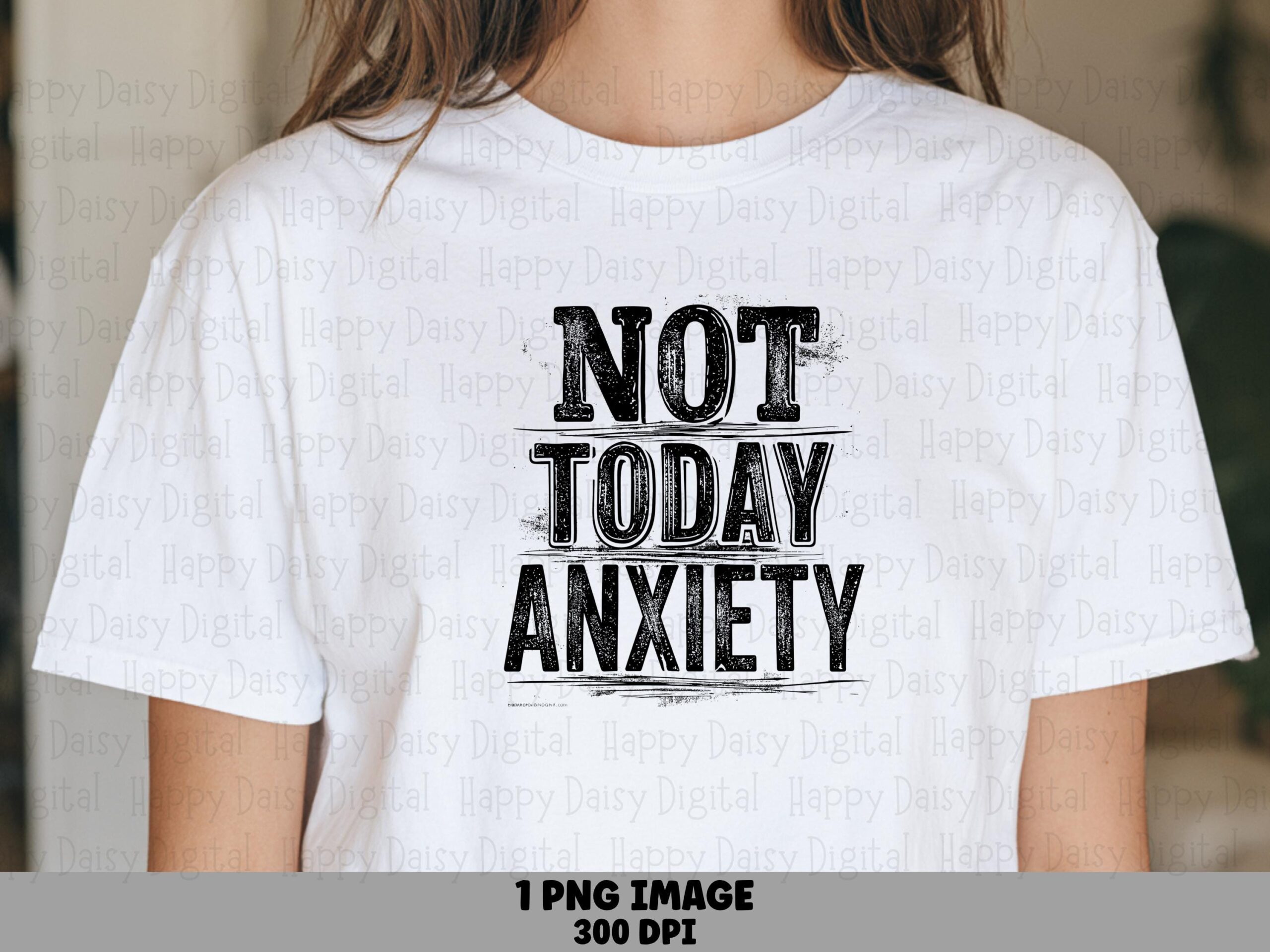 Not Today Anxiety PNG Not Today Anxiety Bold Block Text Commercial Use POD