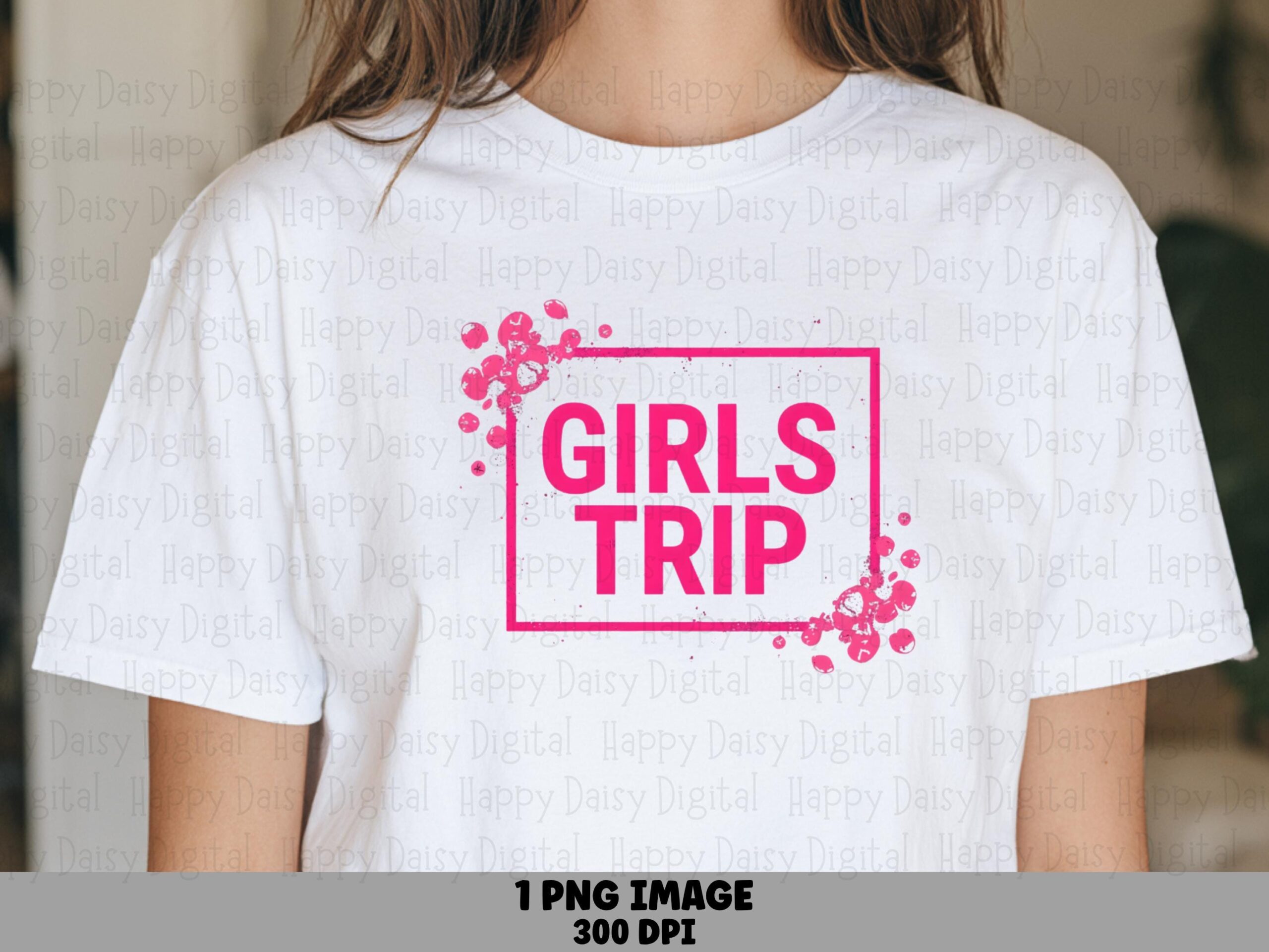 Girls Trip PNG Girls Trip Box Design Pink Border Accent Commercial Use POD