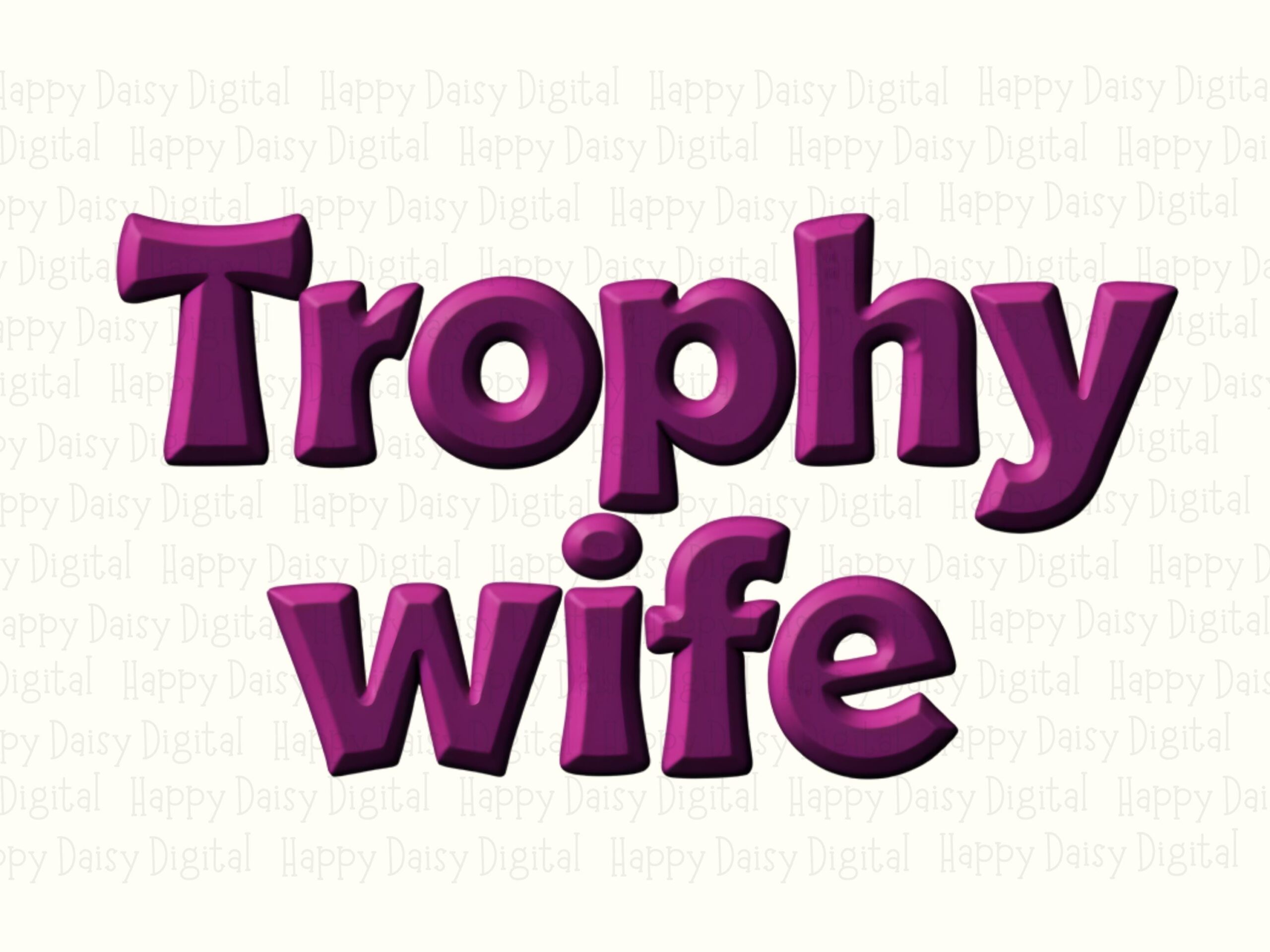 Trophy Wife PNG Trophy Wife Design Gradient Text Commercial Use POD - Image 2