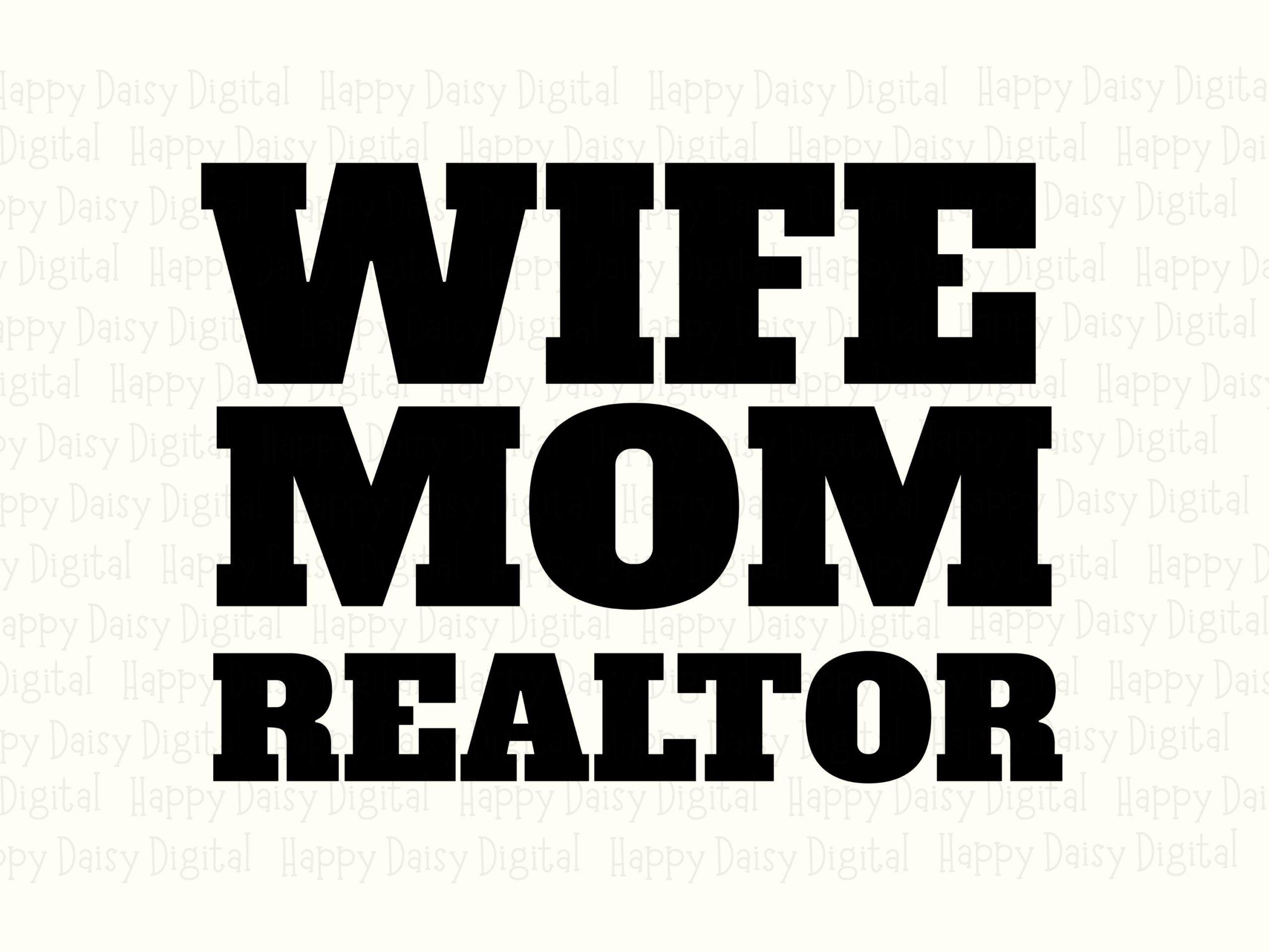 Wife Mom Realtor SVG PNG Wife Mom Realtor Bold Block Text Cricut Silhouette Canva Commercial Use POD - Image 2