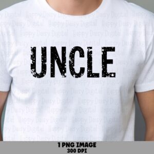 Uncle SVG PNG Uncle Distressed Design Bold Text Cricut Silhouette Canva Commercial Use POD