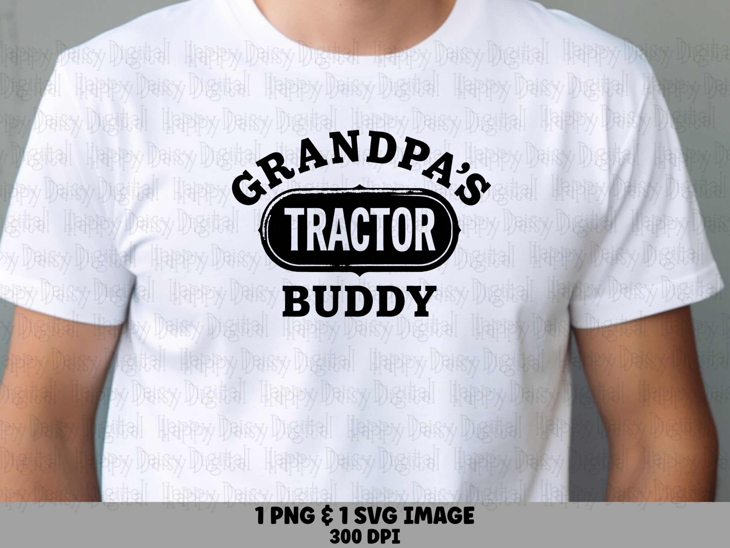 Grandpa's Tractor Buddy SVG PNG Tractor Buddy Design Grandpa Badge Cricut Silhouette Canva Commercial Use POD