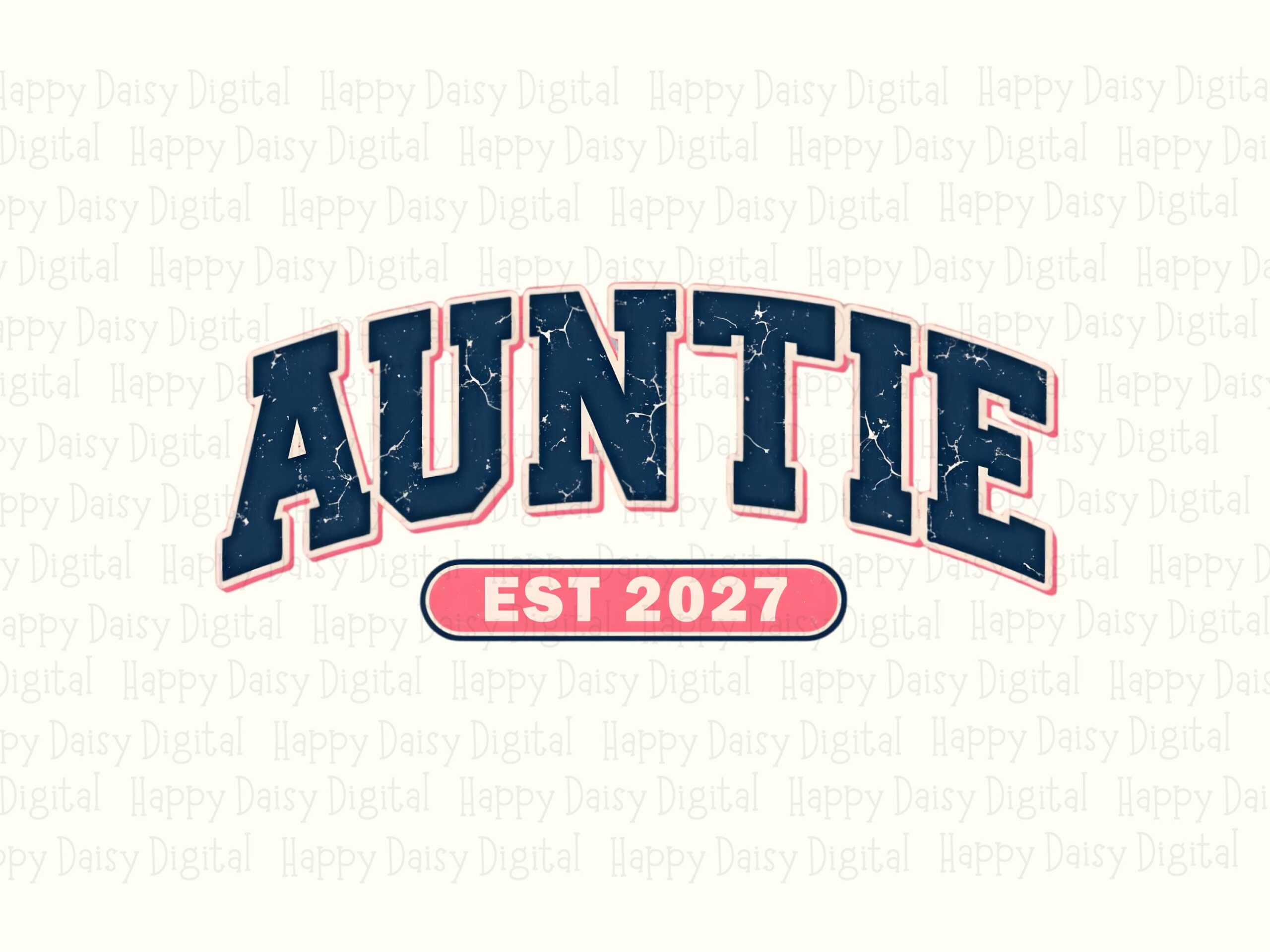 Auntie Est 2027 PNG Auntie Varsity Est Badge Design Commercial Use POD - Image 2