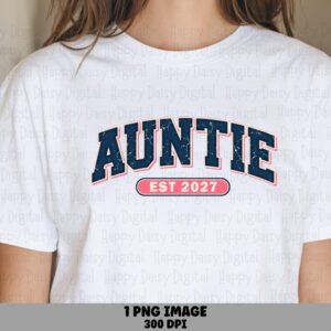 Auntie Est 2027 PNG Auntie Varsity Est Badge Design Commercial Use POD
