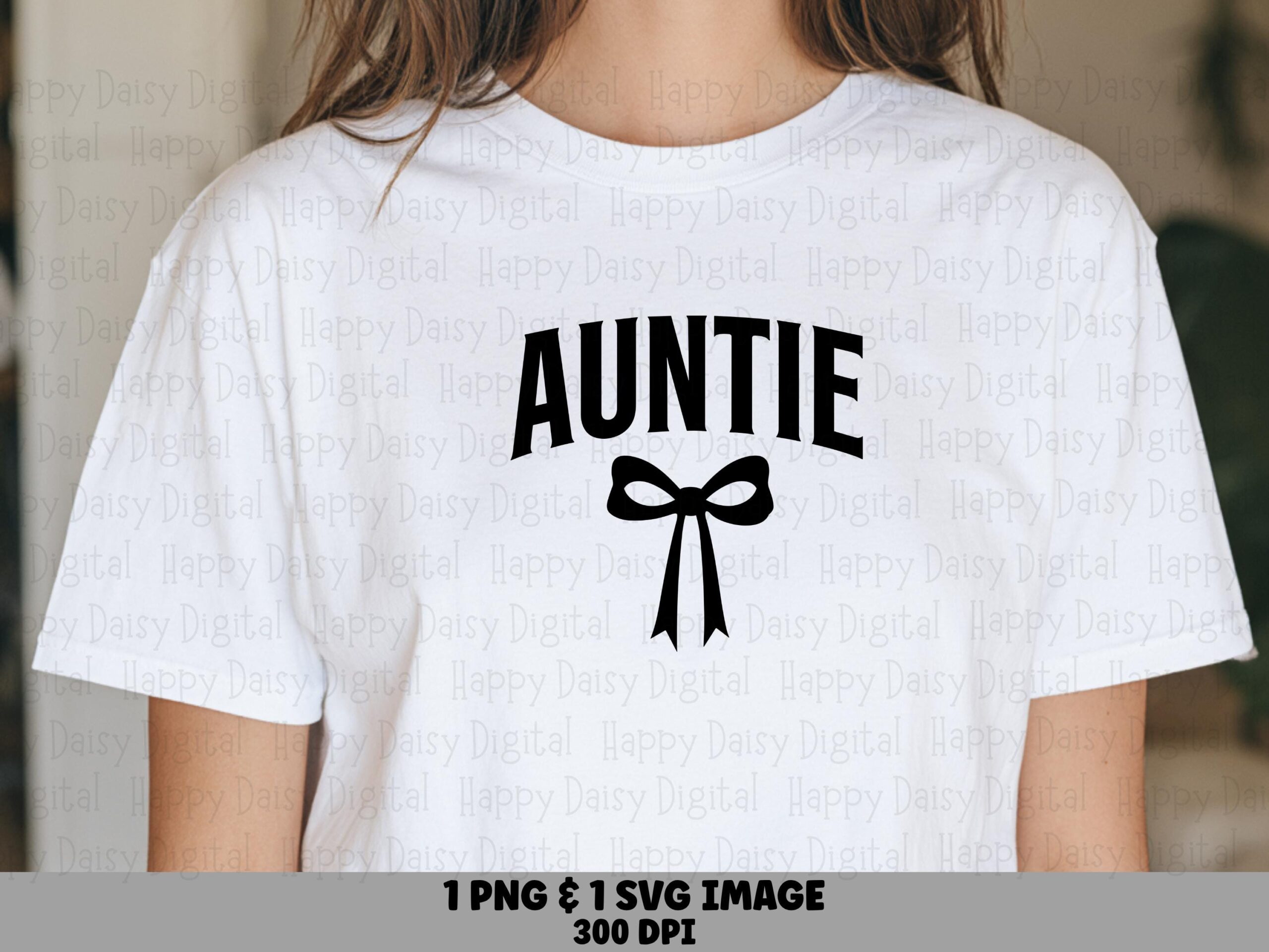 Auntie SVG PNG Auntie Bow Accent Arch Text Design Cricut Silhouette Canva Commercial Use POD