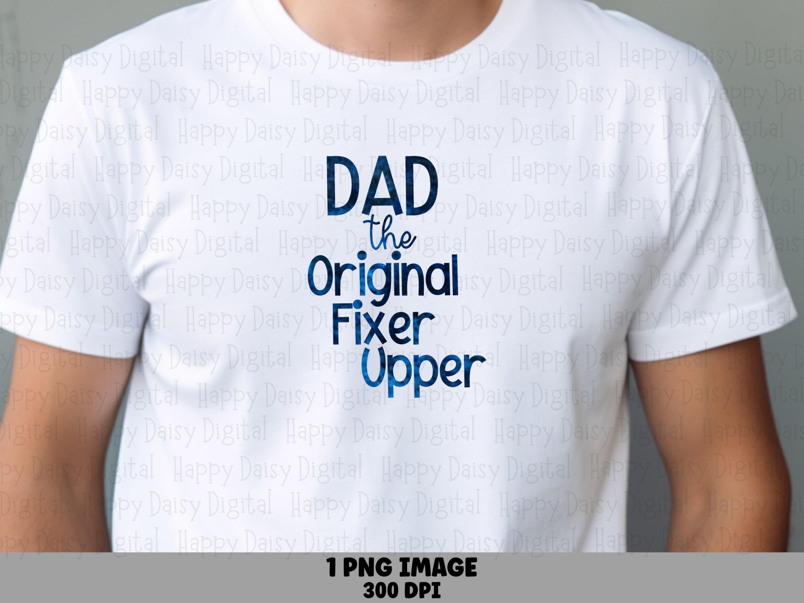 Dad The Original Fixer Upper PNG Fixer Upper Quote Stacked Text Design Commercial Use POD