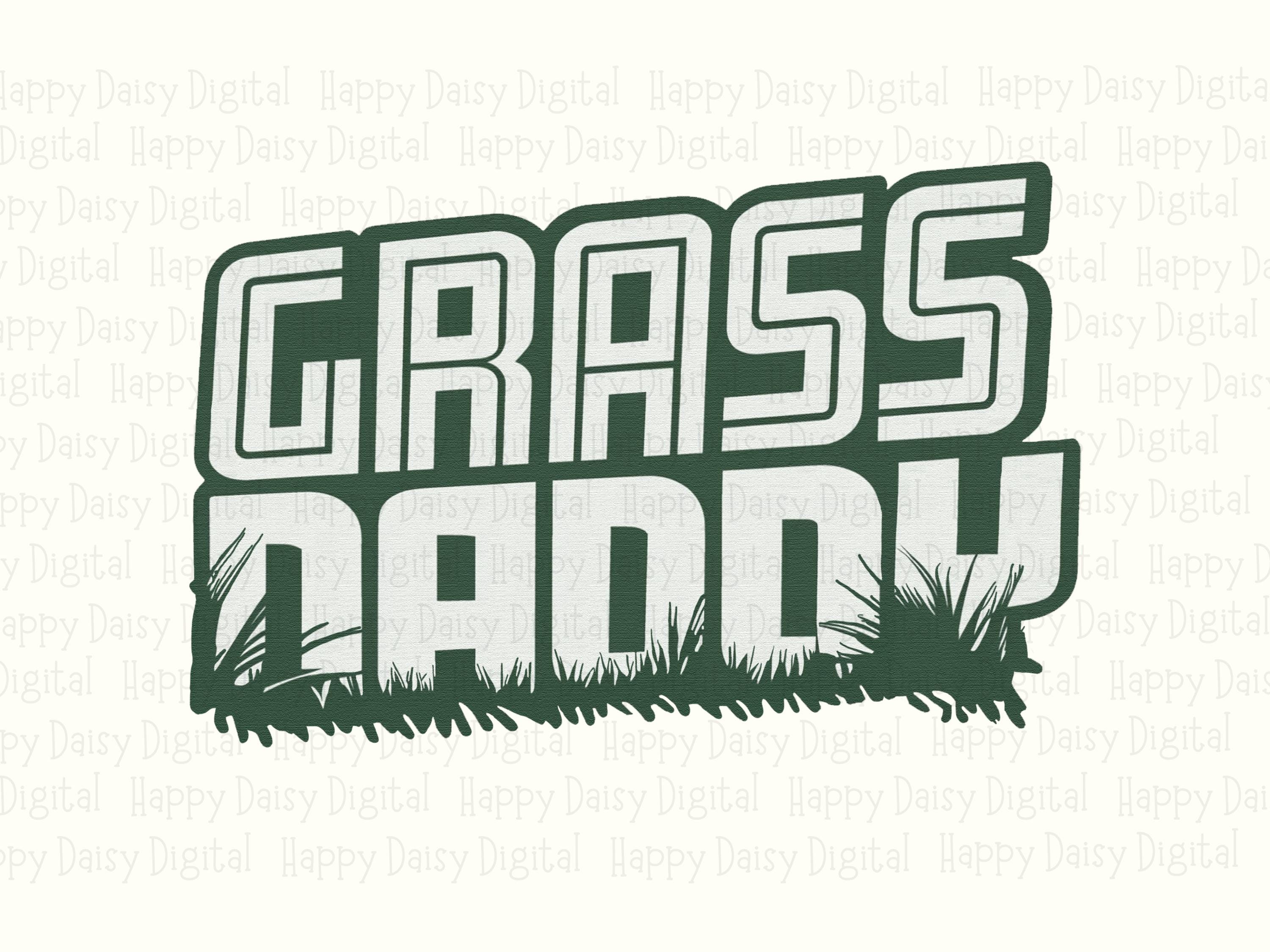 Grass Daddy PNG Grass Daddy Design Textured Text Commercial Use POD - Image 2