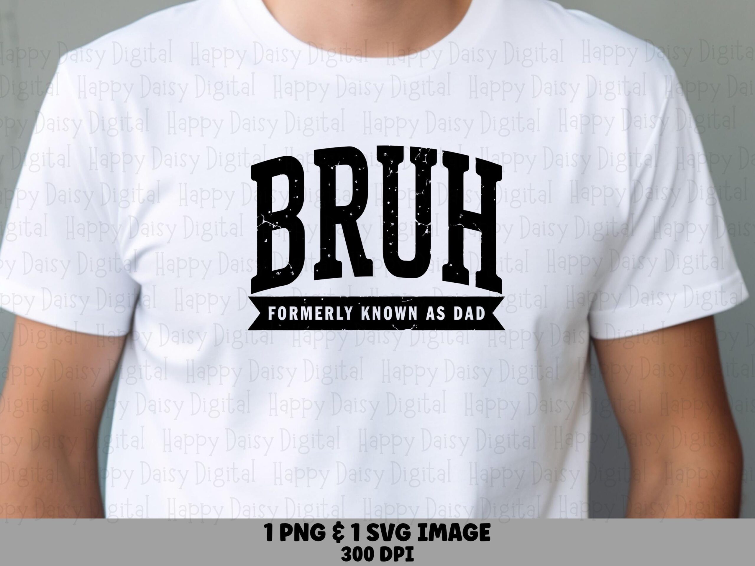 Bruh Formerly Known As Dad SVG PNG Funny Dad Quote Bruh Design Cricut Silhouette Canva Commercial Use POD