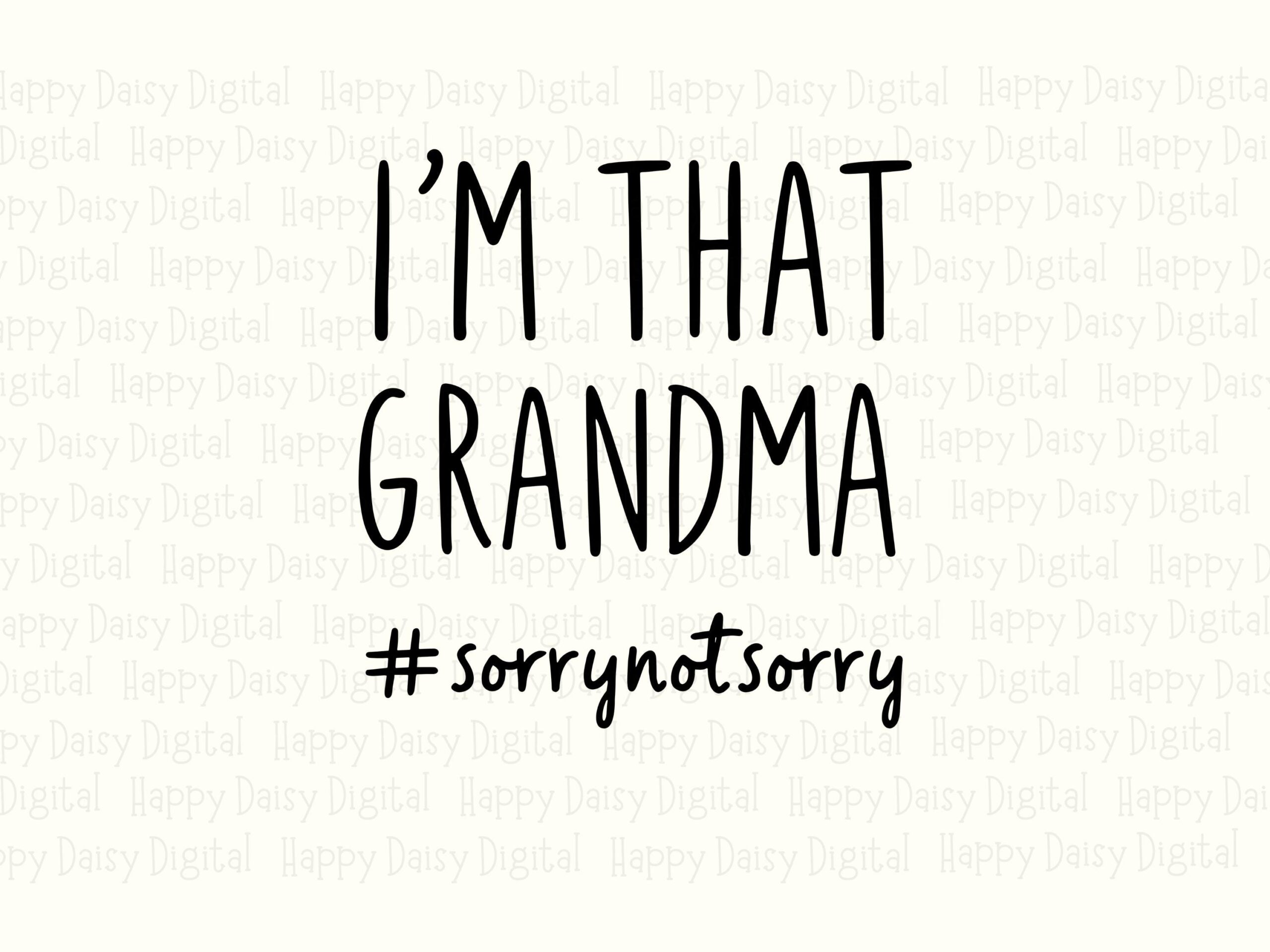I'm That Grandma SVG PNG That Grandma Quote Hashtag Subtext Cricut Silhouette Canva Commercial Use POD - Image 2