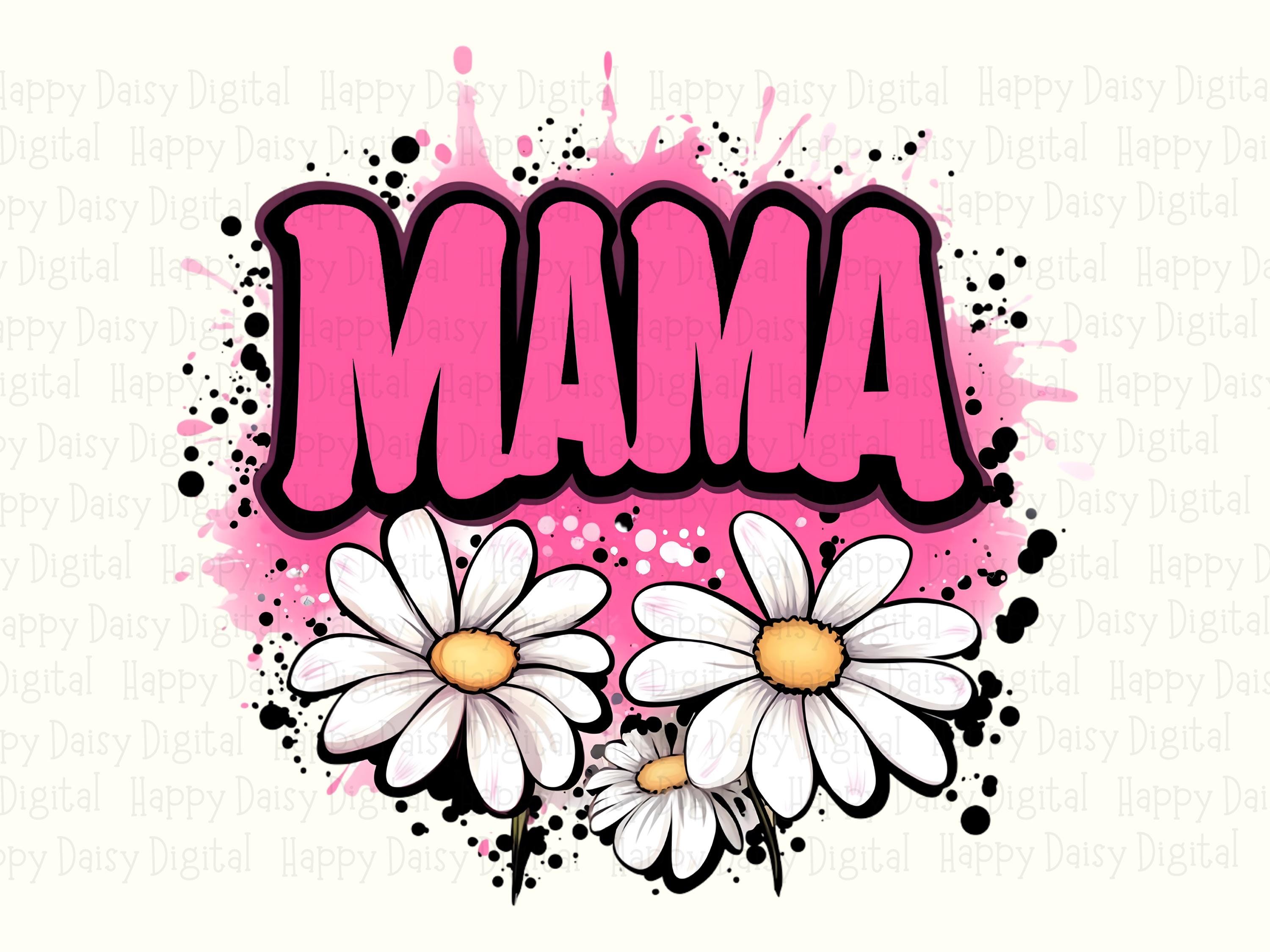 Mama PNG Mama Daisy Design Pink Floral Text Commercial Use POD - Image 2
