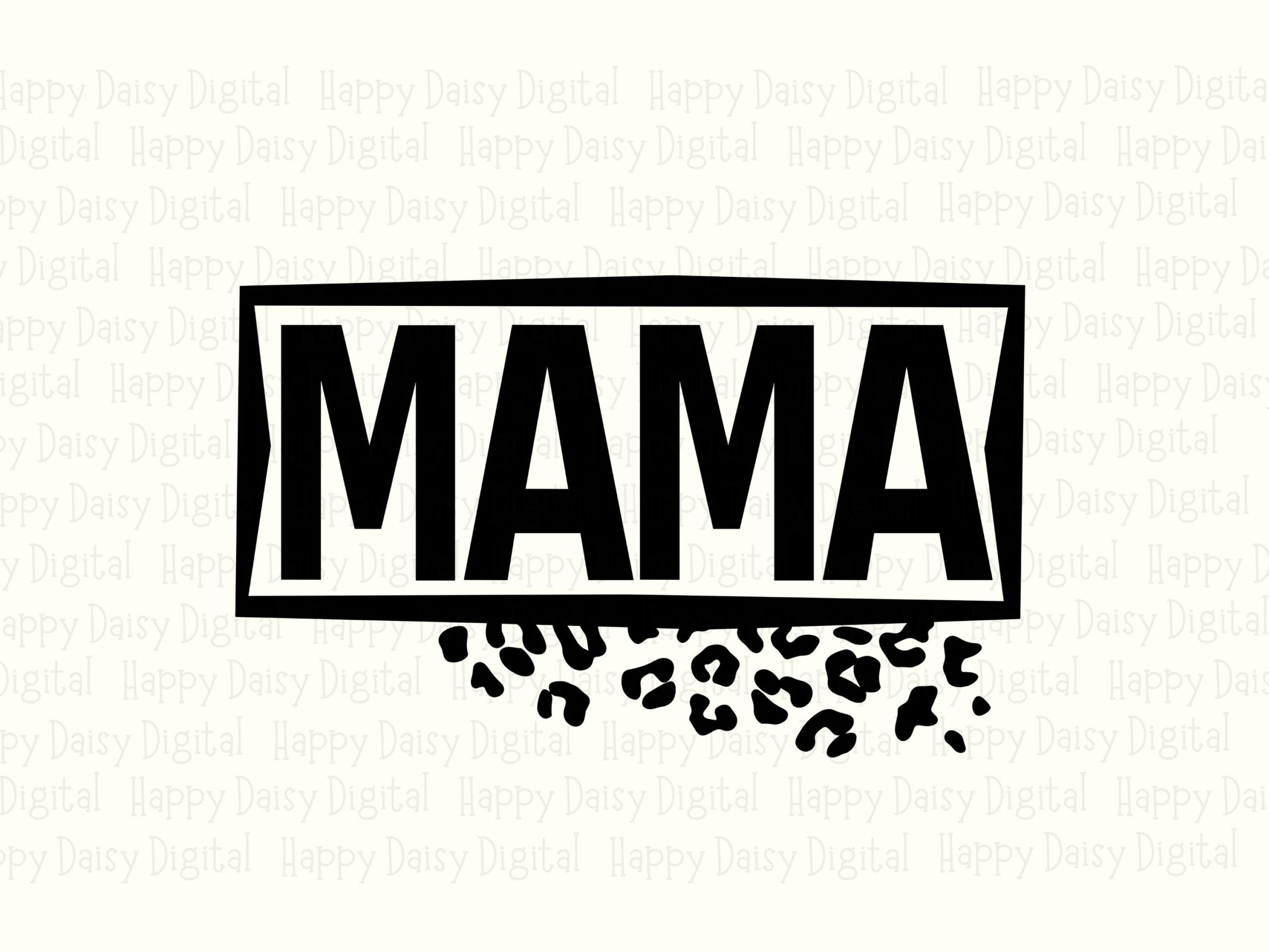 Mama SVG PNG Mama Leopard Design Animal Print Text Cricut Silhouette Canva Commercial Use POD - Image 2