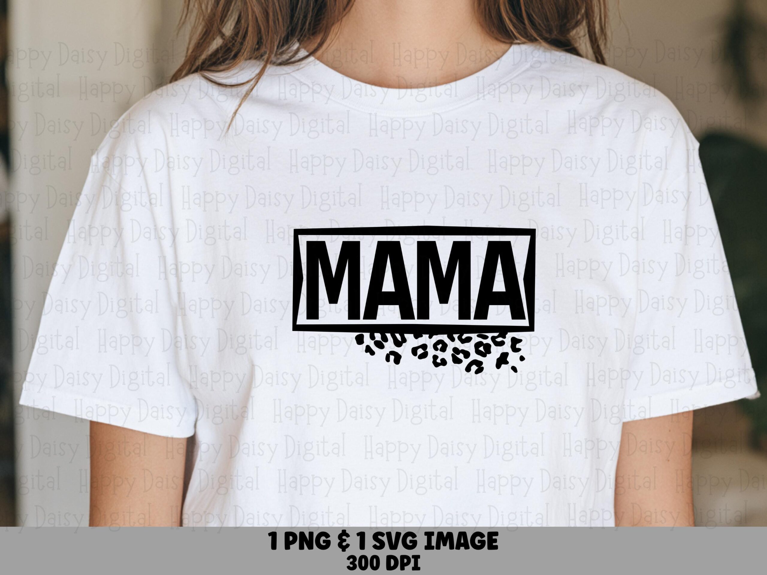 Mama SVG PNG Mama Leopard Design Animal Print Text Cricut Silhouette Canva Commercial Use POD