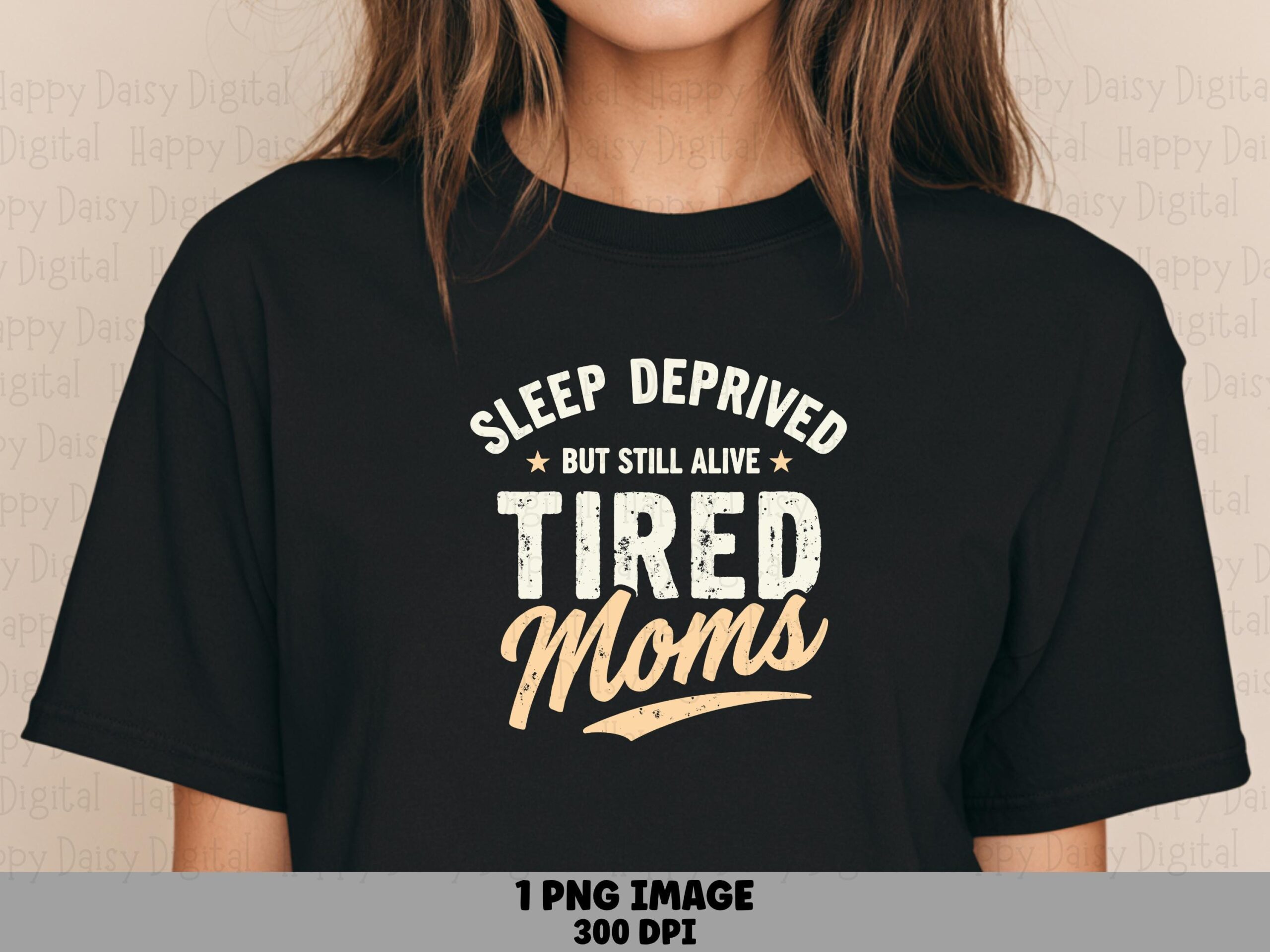 Sleep Deprived But Still Alive Tired Moms SVG PNG Tired Moms Quote Gradient Text Design Cricut Silhouette Canva Commercial Use POD