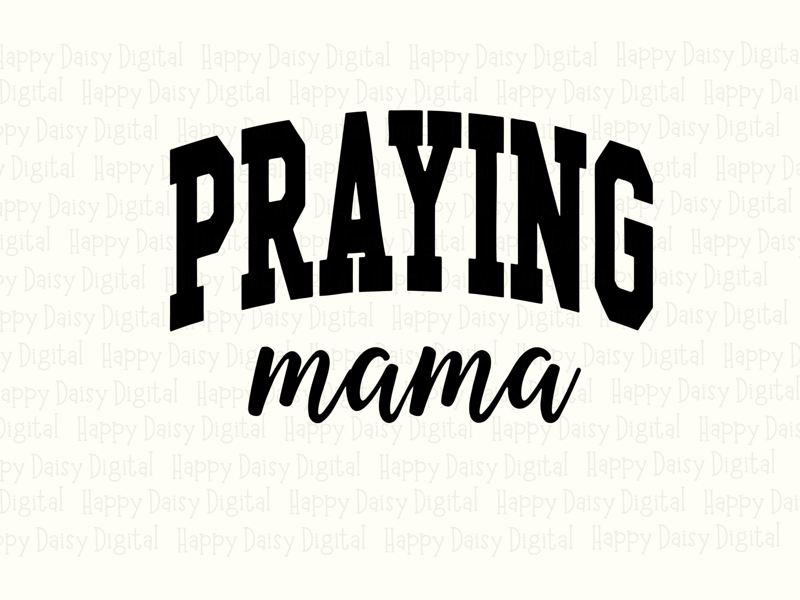 Praying Mama SVG PNG Praying Mama Design Arch Text Design Cricut Silhouette Canva Commercial Use POD - Image 2