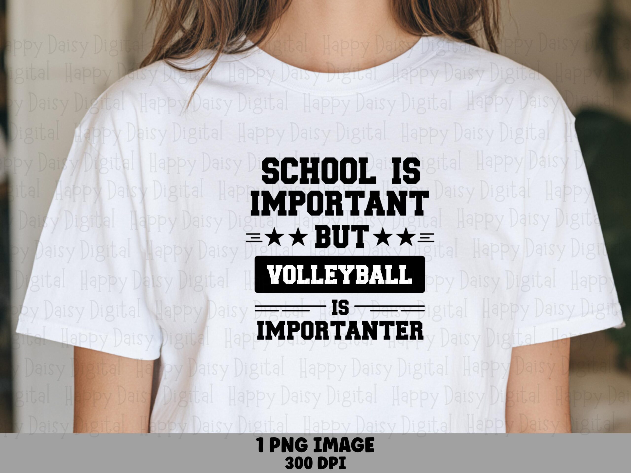 School Is Important But Volleyball Is Importanter PNG School Volleyball Pun Star Accent Design Commercial Use POD