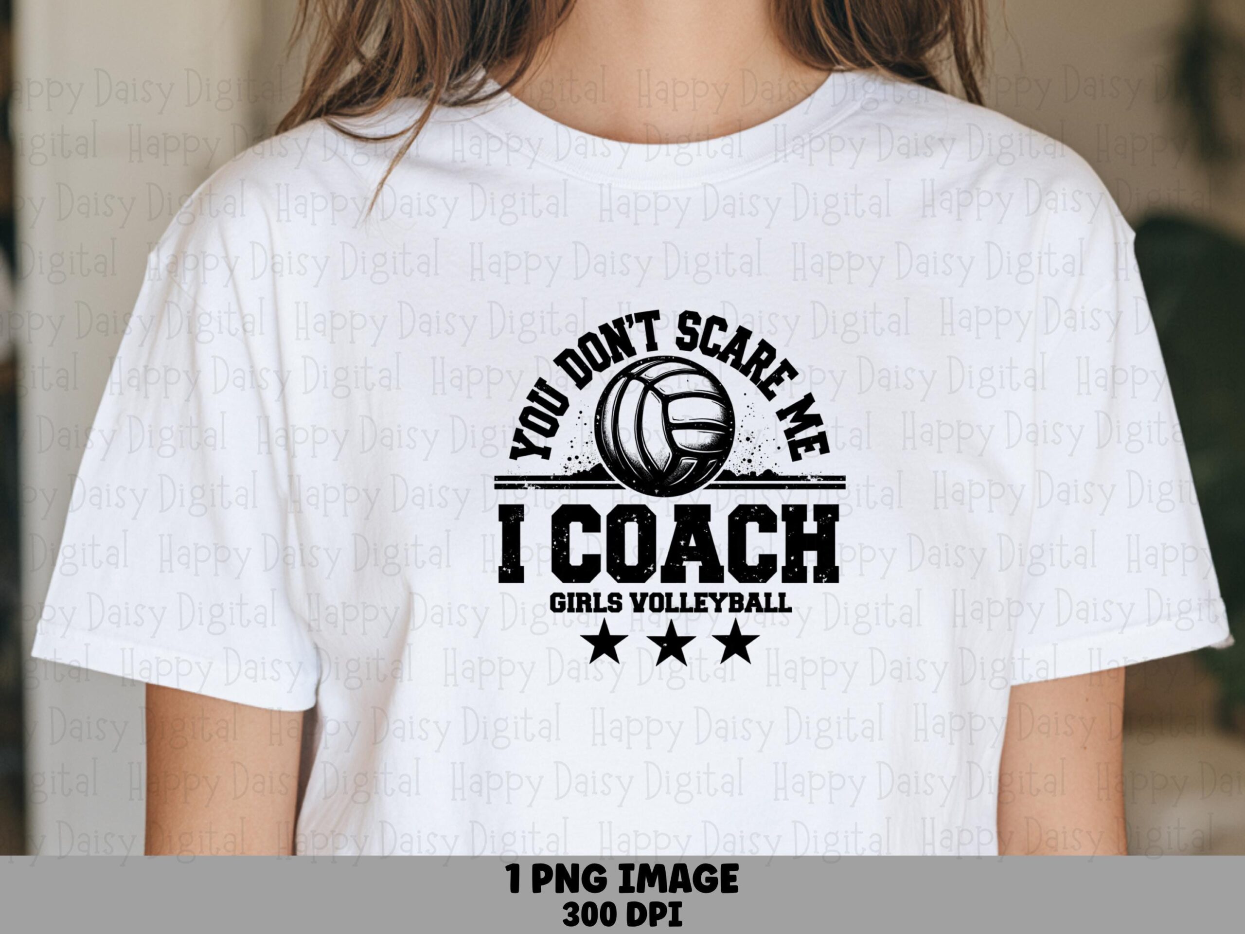 You Don't Scare Me I Coach Girls Volleyball SVG PNG Coach Girls Volleyball V3 Circle Text Design Cricut Silhouette Canva Commercial Use POD