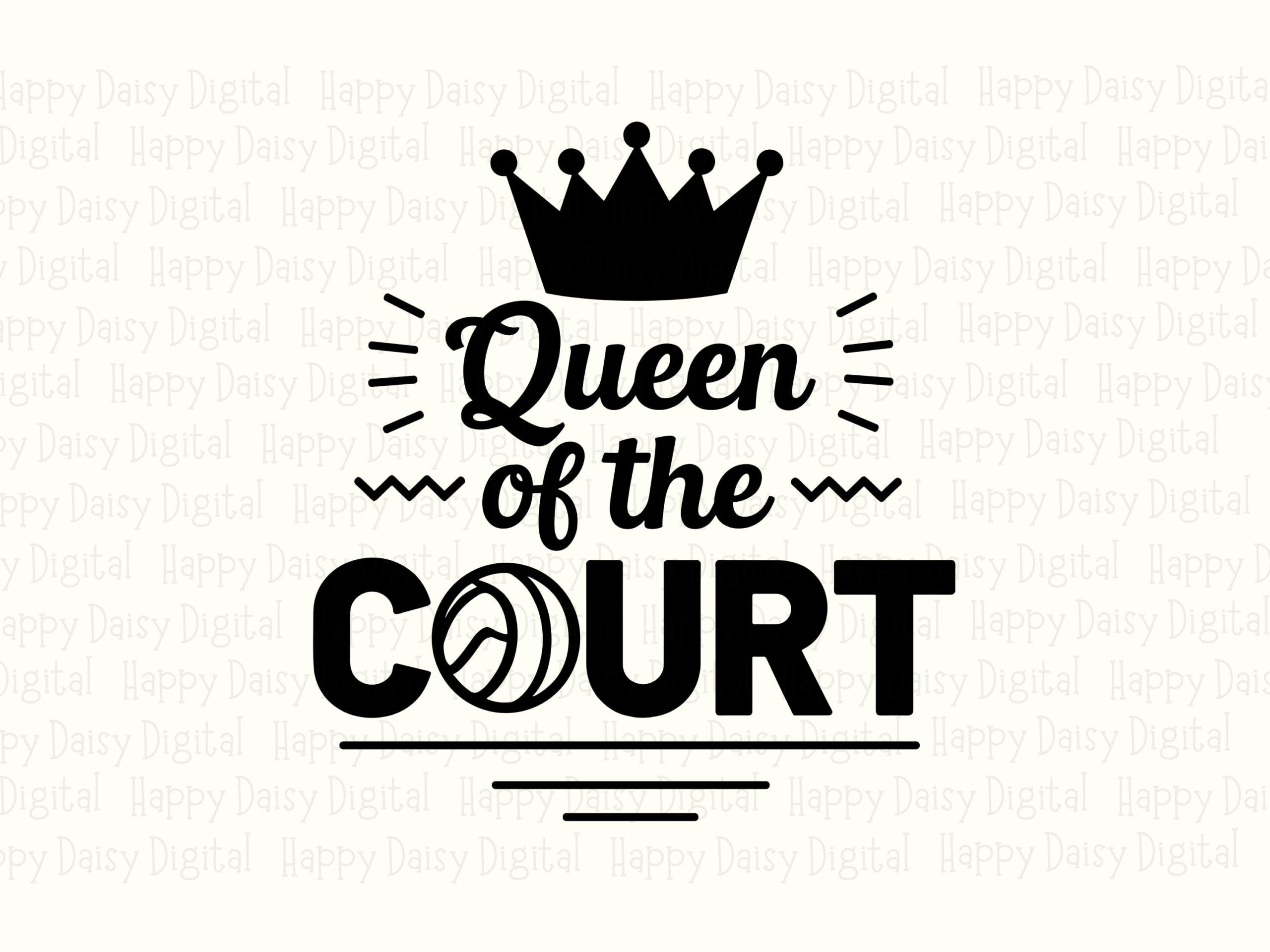 Queen Of The Court SVG PNG Queen Of The Court Crown Accent Design Cricut Silhouette Canva Commercial Use POD - Image 2