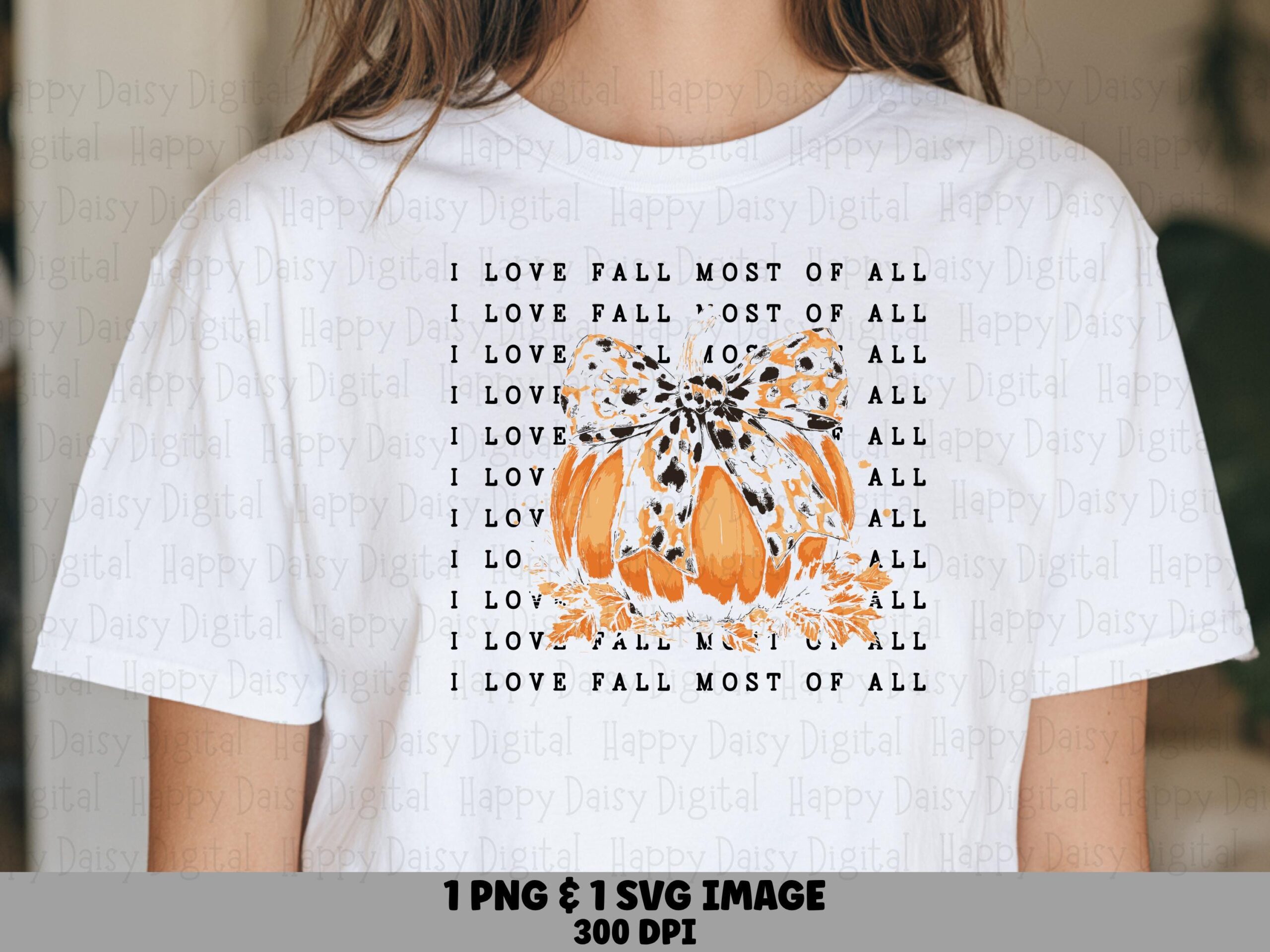 I Love Fall Most Of All SVG PNG Fall Love Quote Repeated Text Design Cricut Silhouette Canva Commercial Use POD