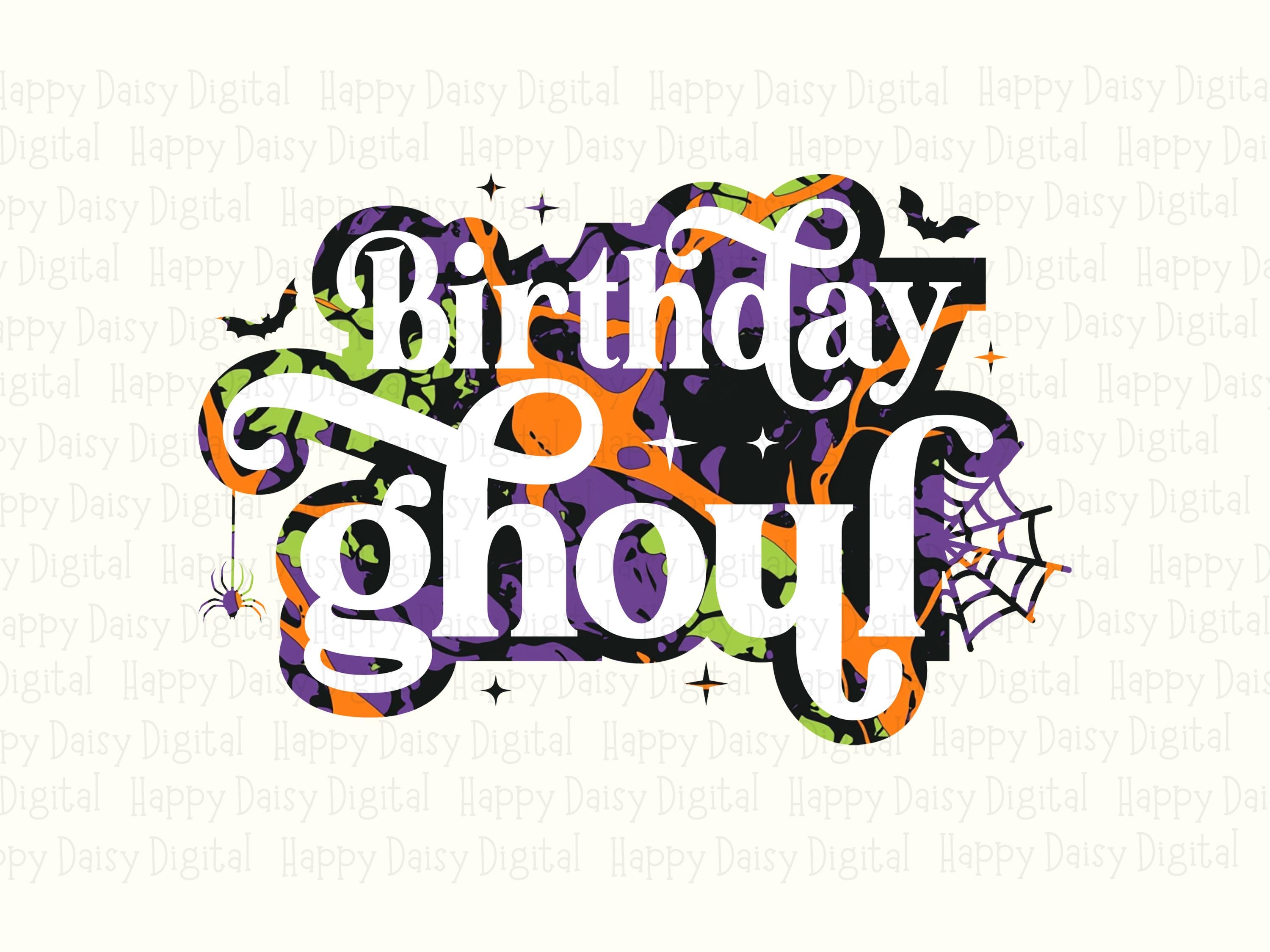 Birthday Ghoul PNG Birthday Ghoul Design Colorful Bubble Text Sublimation Design Commercial Use POD - Image 2