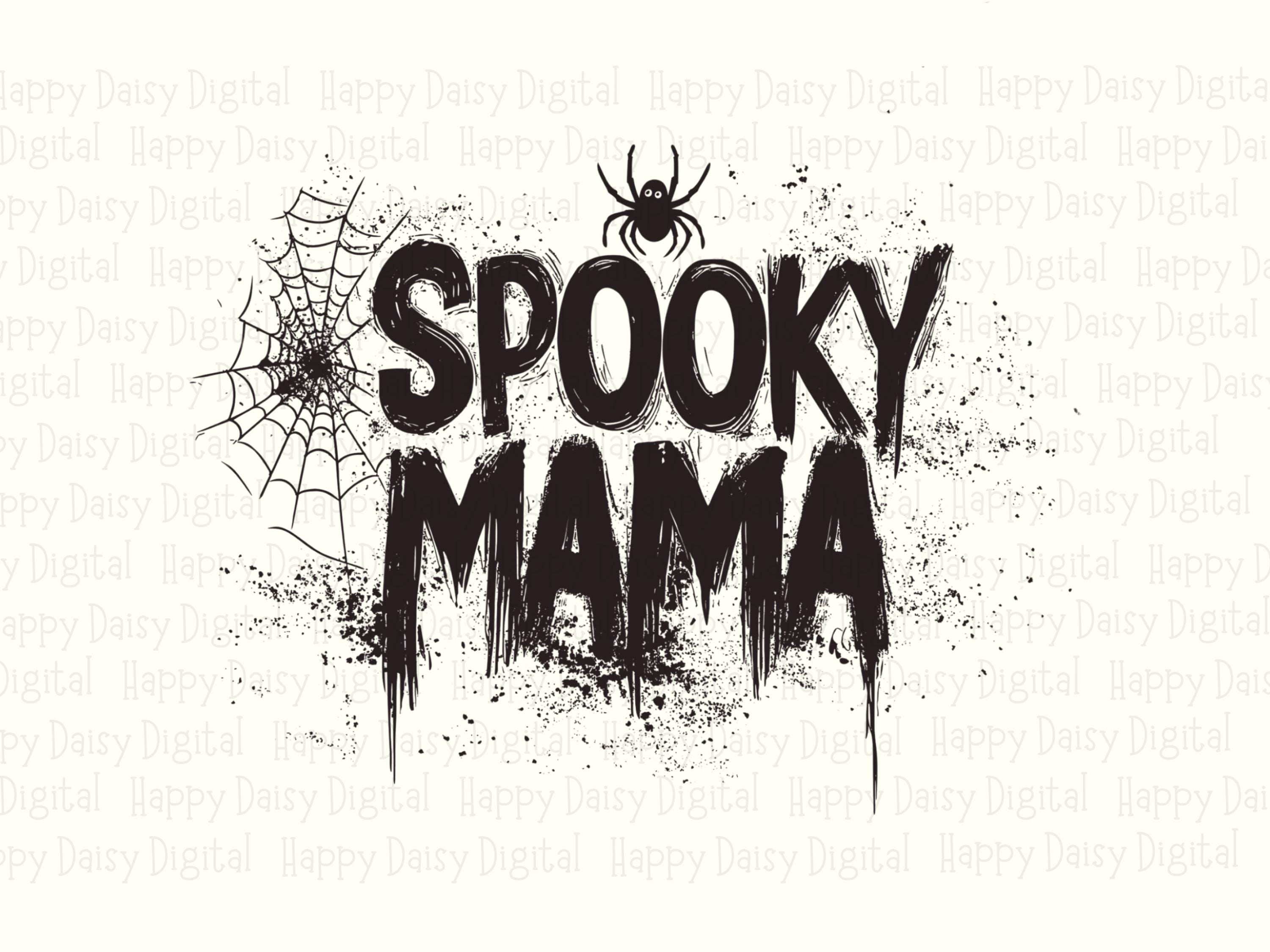 Spooky Mama PNG Spooky Mama Bold Design Bold Stacked Text Sublimation Design Commercial Use POD - Image 2