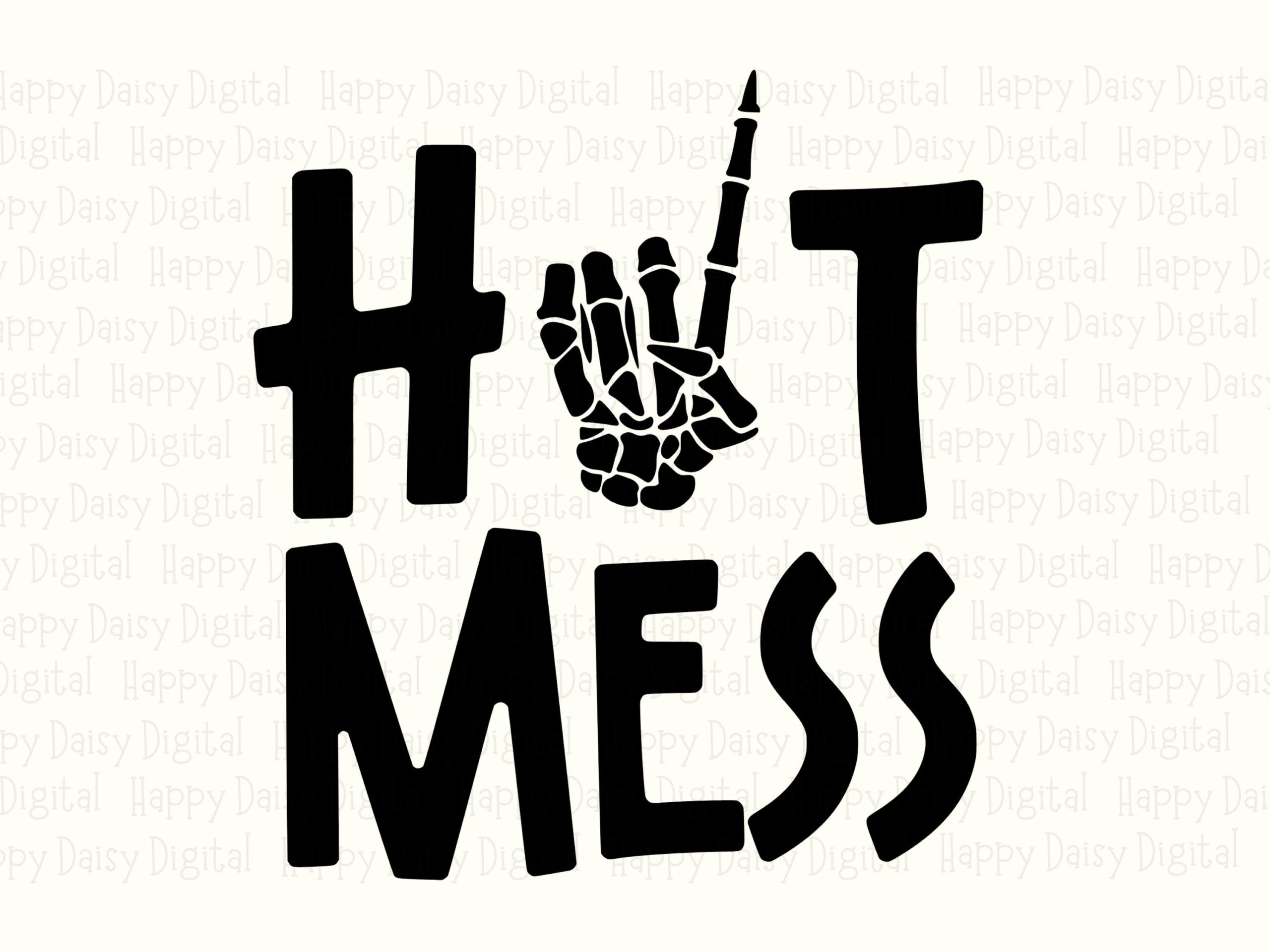 Hot Mess SVG PNG Hot Mess Design Skeleton Hand Icon Cricut Silhouette Canva Commercial Use POD - Image 2