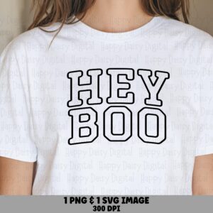 Hey Boo SVG PNG Hey Boo Arch Design Outlined Text Cricut Silhouette Canva Commercial Use POD