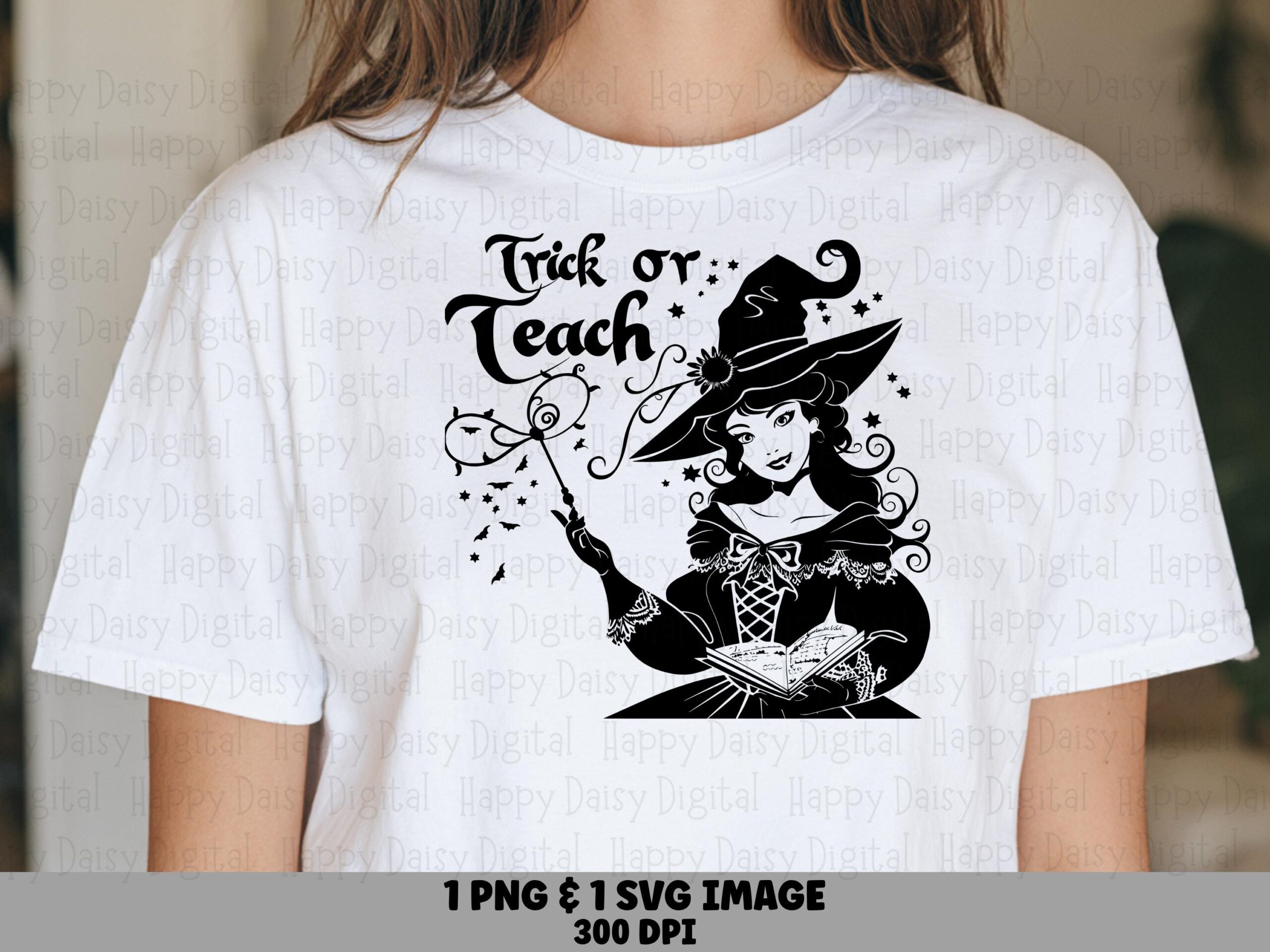 Trick Or Teach SVG PNG Trick Or Teach Pun Witch Character Illustration Cricut Silhouette Canva Commercial Use POD