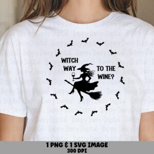 Witch Way To The Wine SVG PNG Witch Way To The Wine Pun Circle Badge Design Cricut Silhouette Canva Commercial Use POD