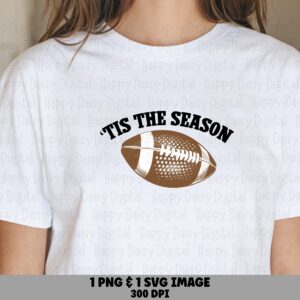 Tis The Season SVG PNG Tis The Season Simple Football Icon Design Cricut Silhouette Canva Commercial Use POD