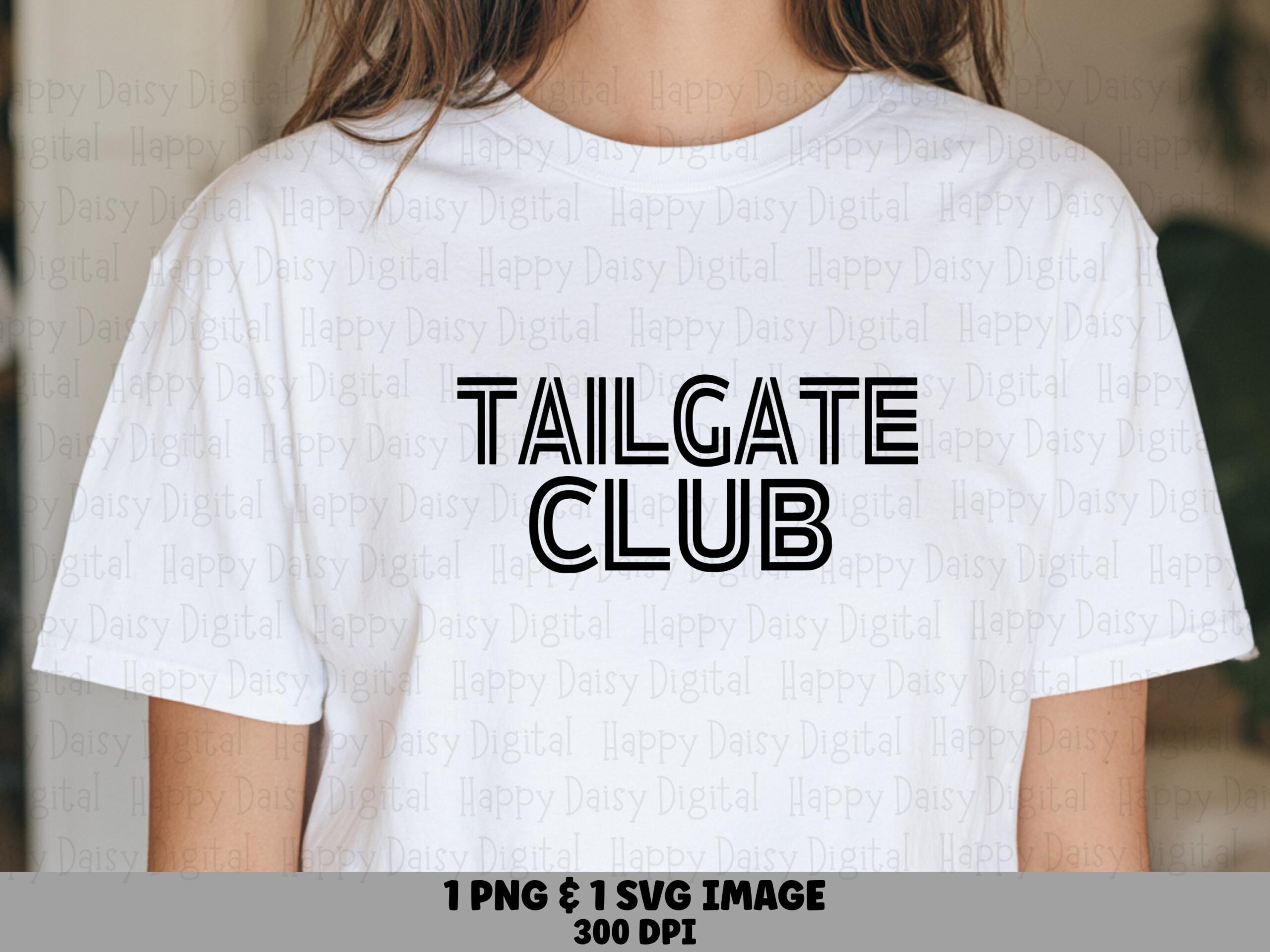 Tailgate Club SVG PNG Tailgate Club Text Design Bold Text Design Cricut Silhouette Canva Commercial Use POD